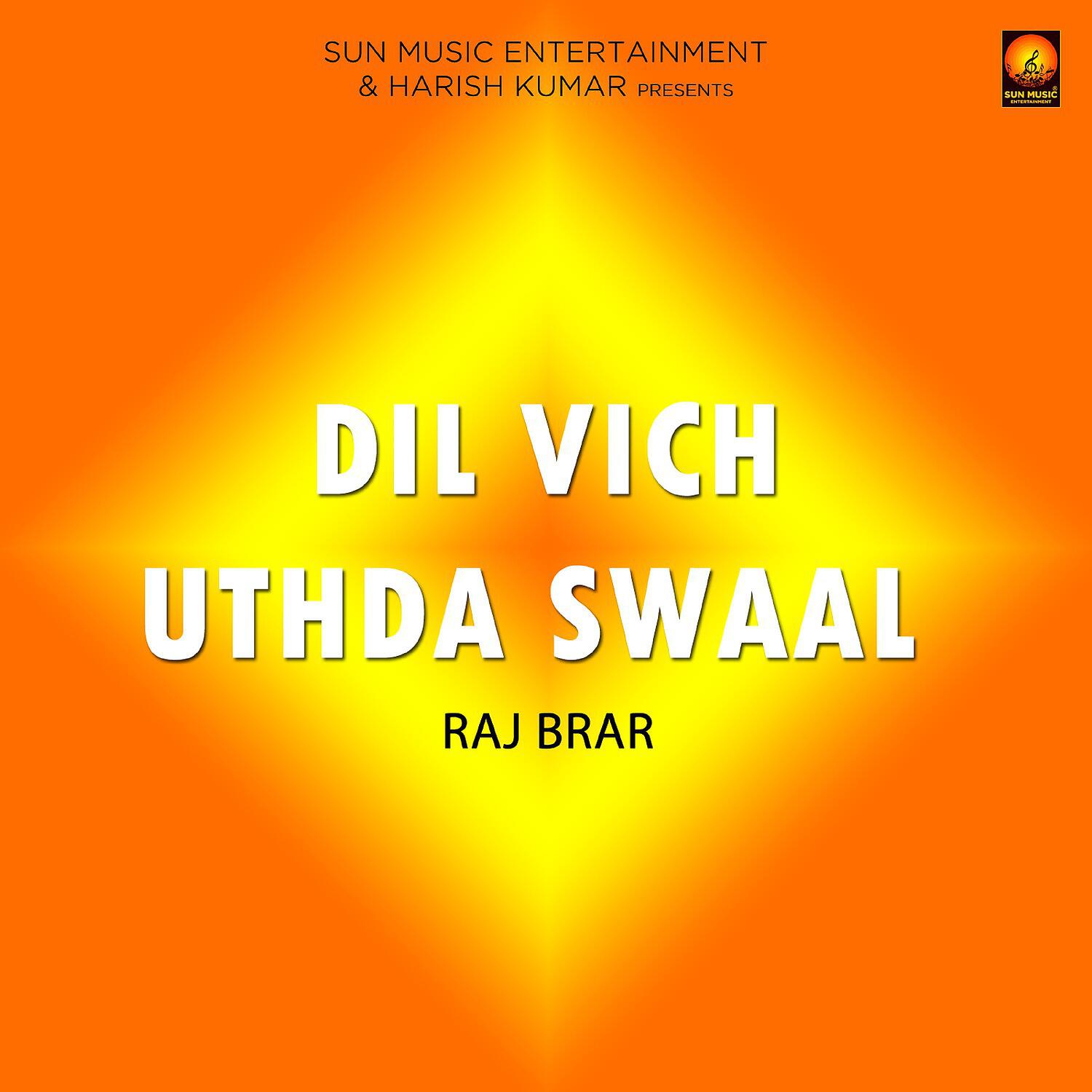 Релиз Dil Vich Uthda Swaal