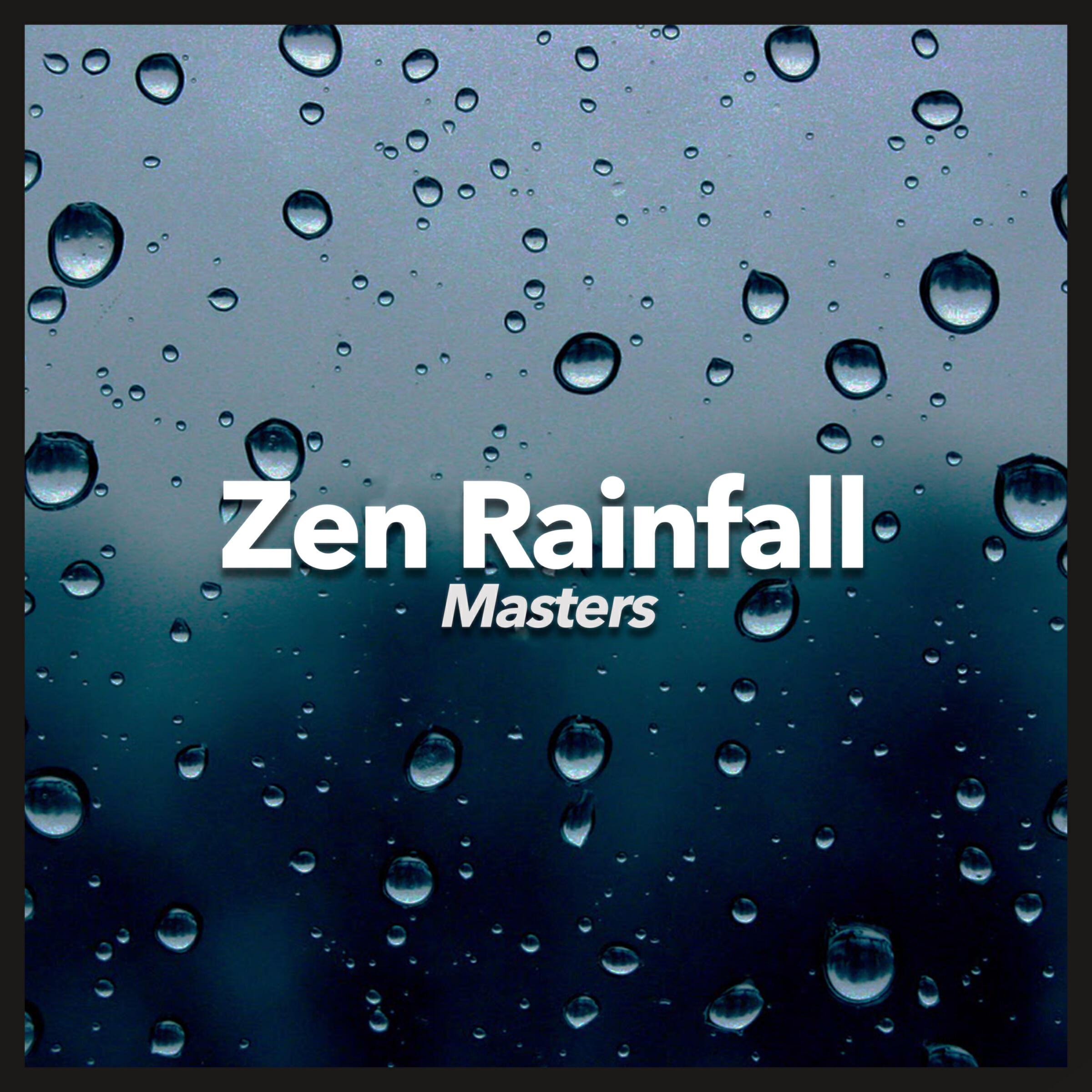 Релиз Zen Rainfall Masters