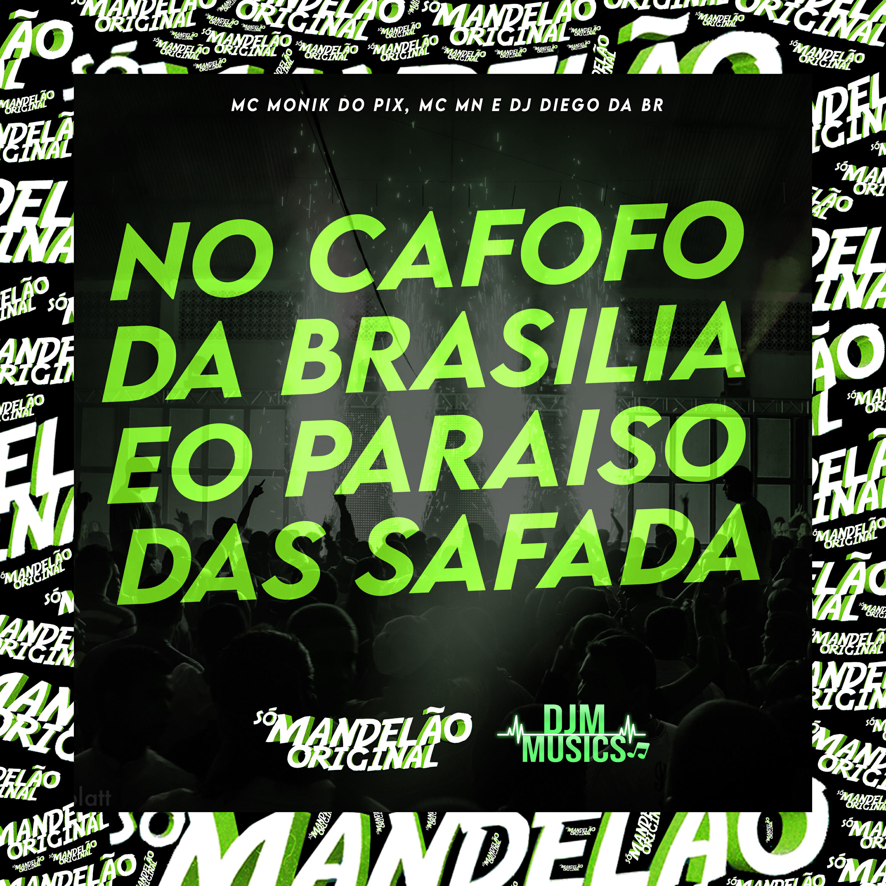 Релиз No Cafofo da Brasilia Eo Paraiso das Safada