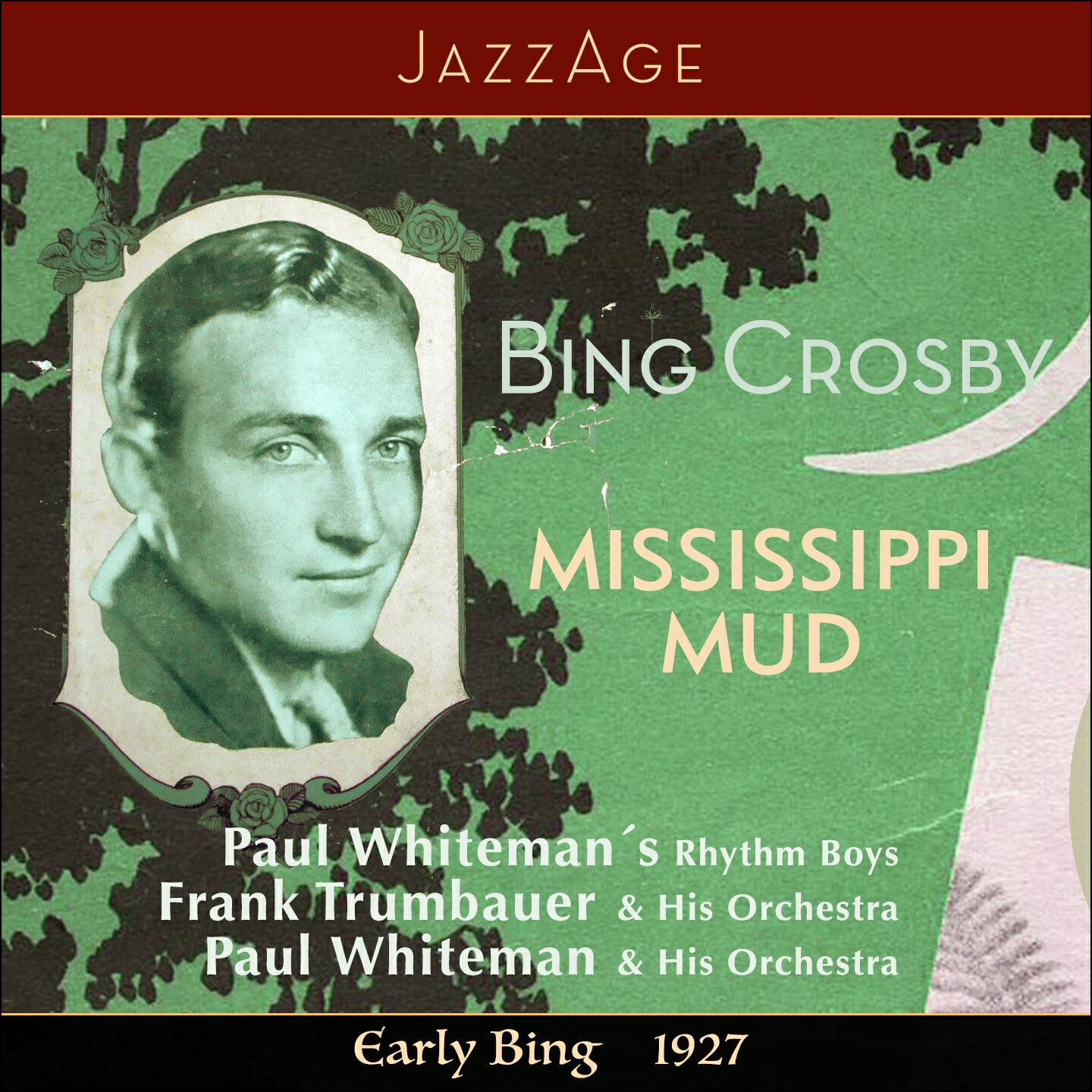 Постер альбома Mississippi Mud  - Early Bing 1928