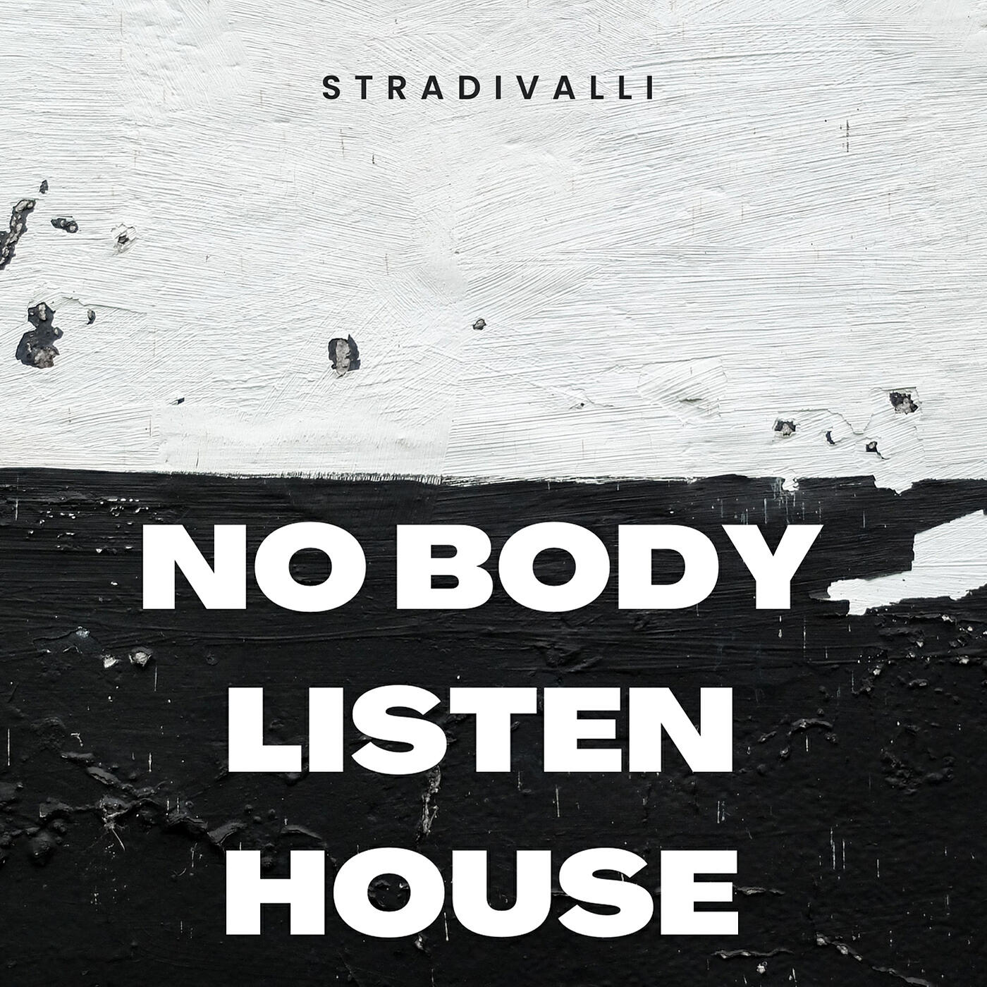 Релиз No Body Listen House