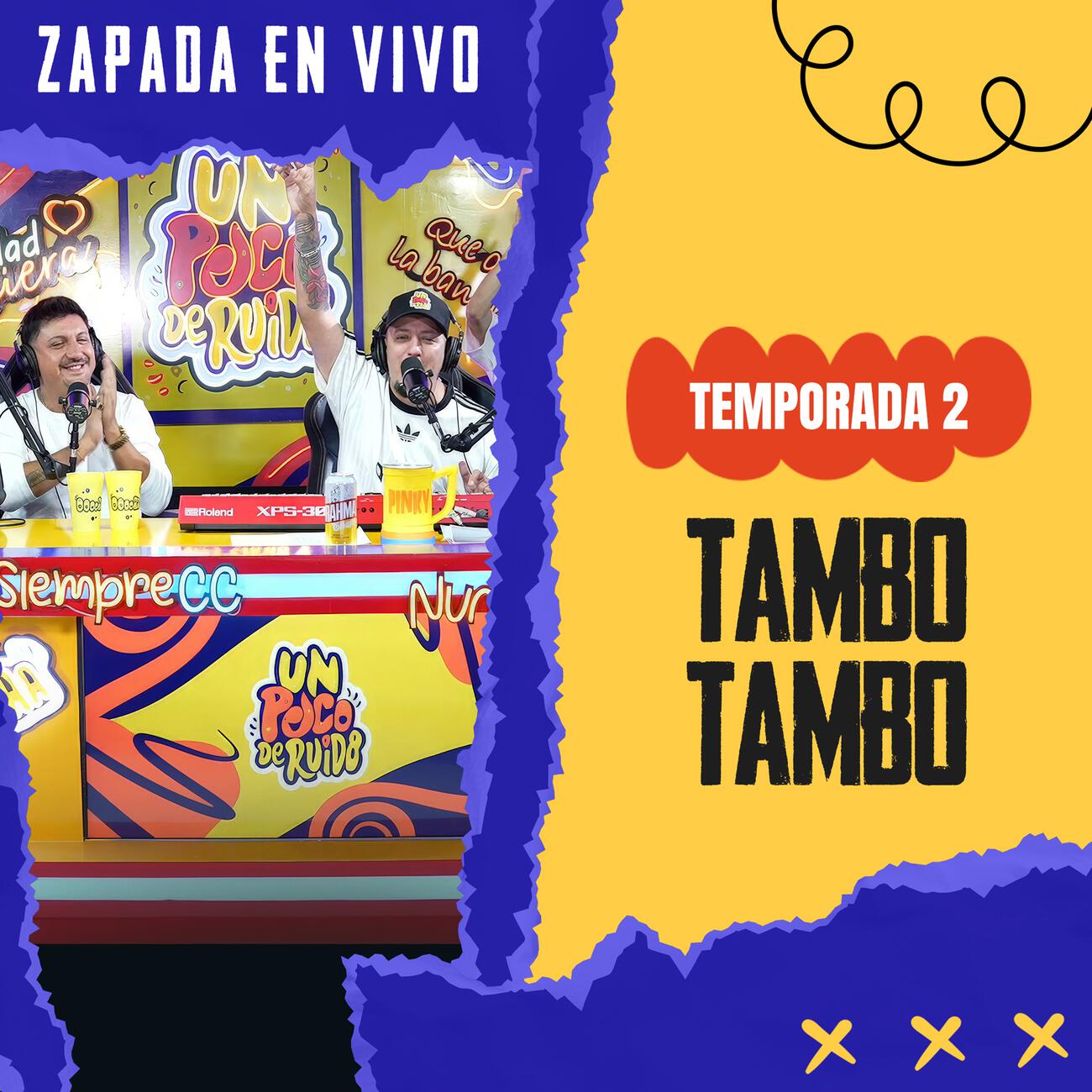 Релиз TAMBO TAMBO / Zapada EN VIVO en UN POCO DE RUIDO !