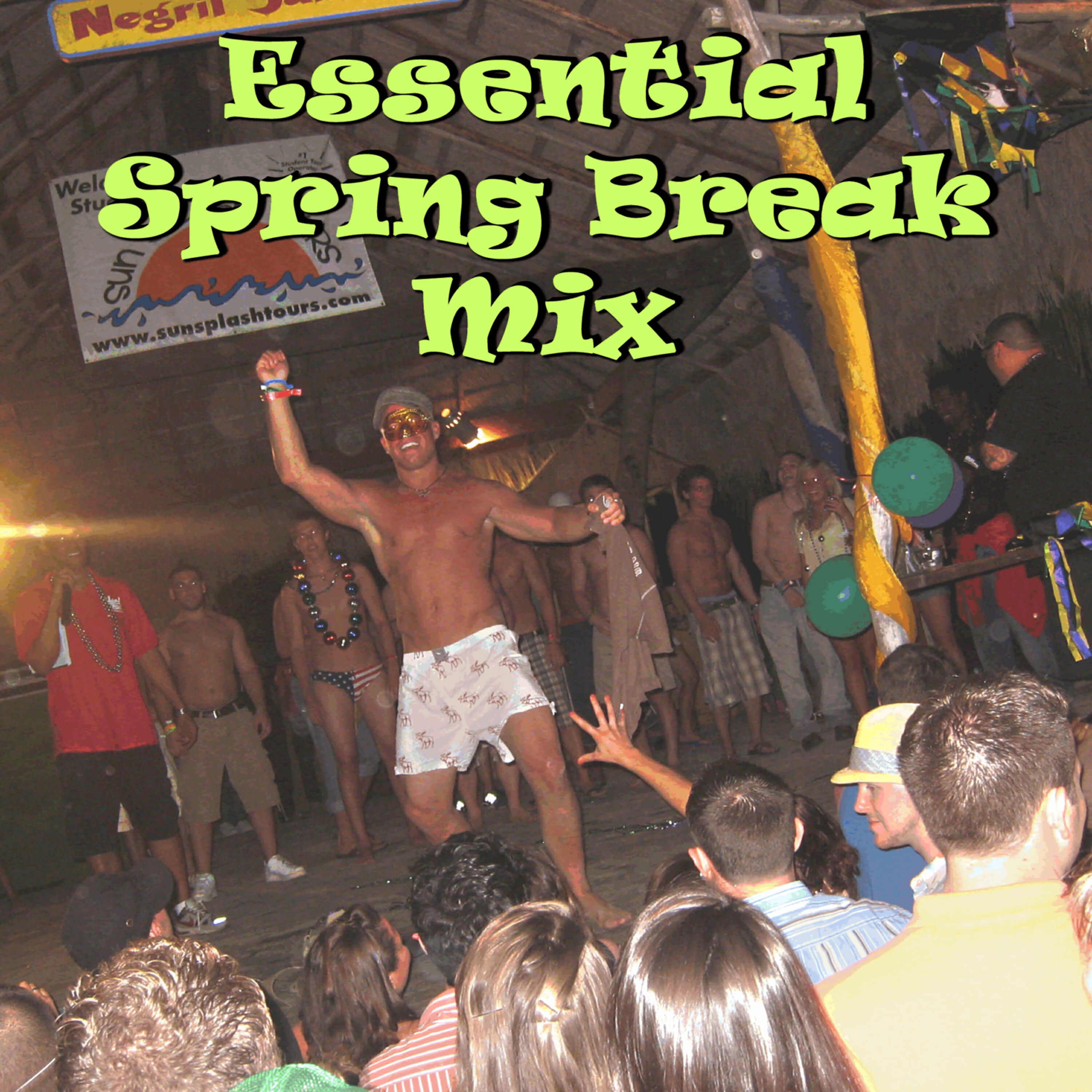 Постер альбома Essential Spring Break Mix