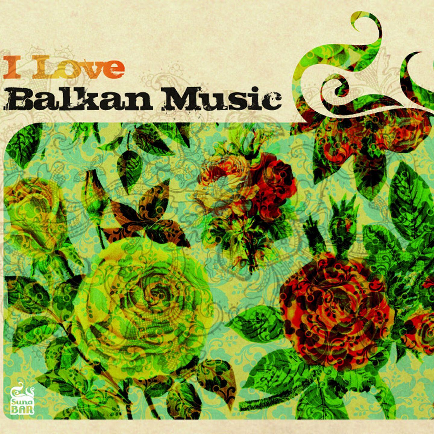 Релиз I Love Balkan Music