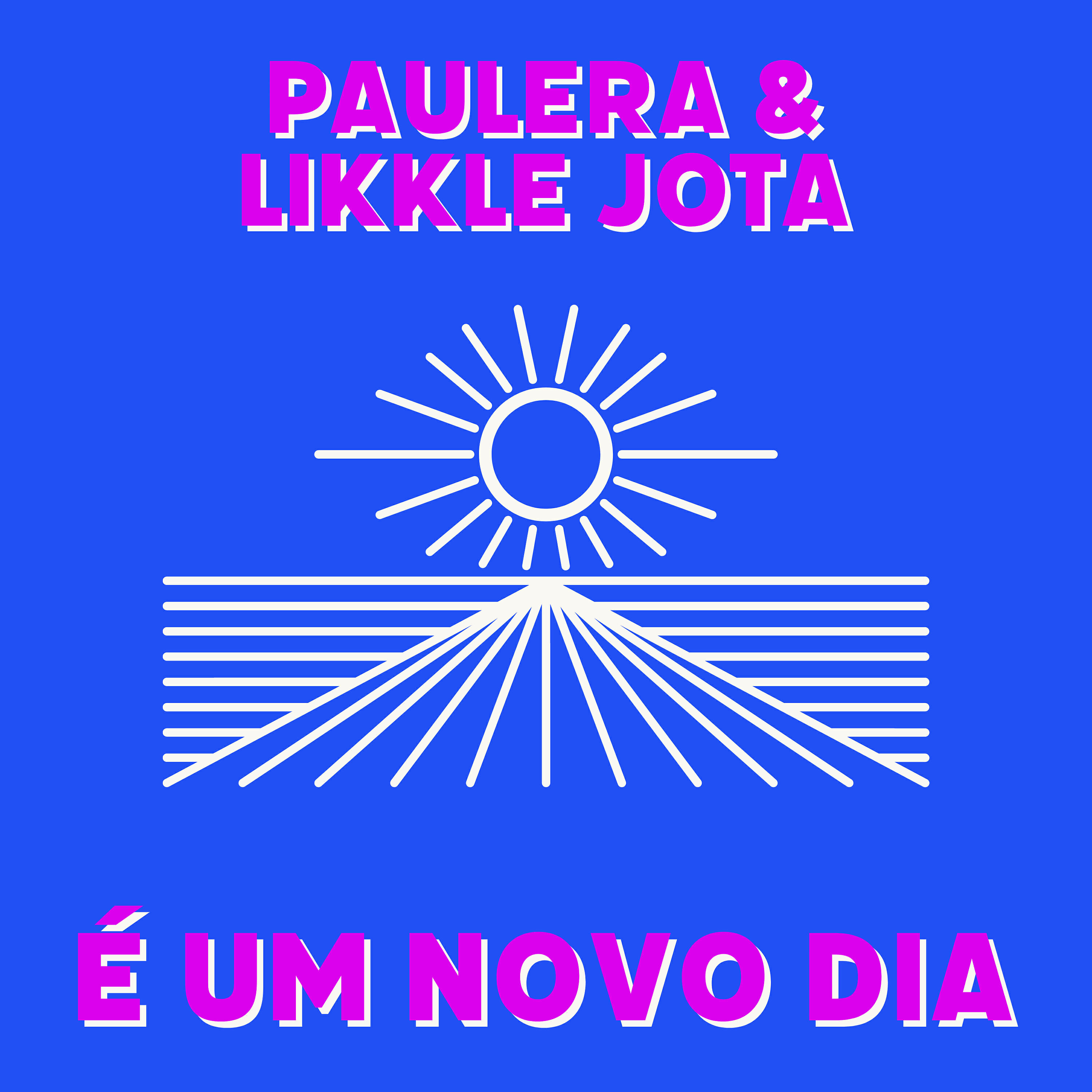 Релиз É um Novo Dia