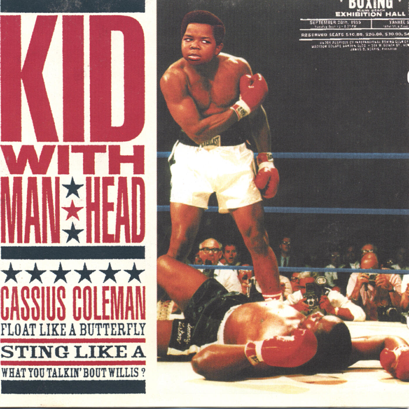 Релиз Cassius Coleman - Float Like A Butterfly, Sting Like A What You Talkin' Bout Willis?