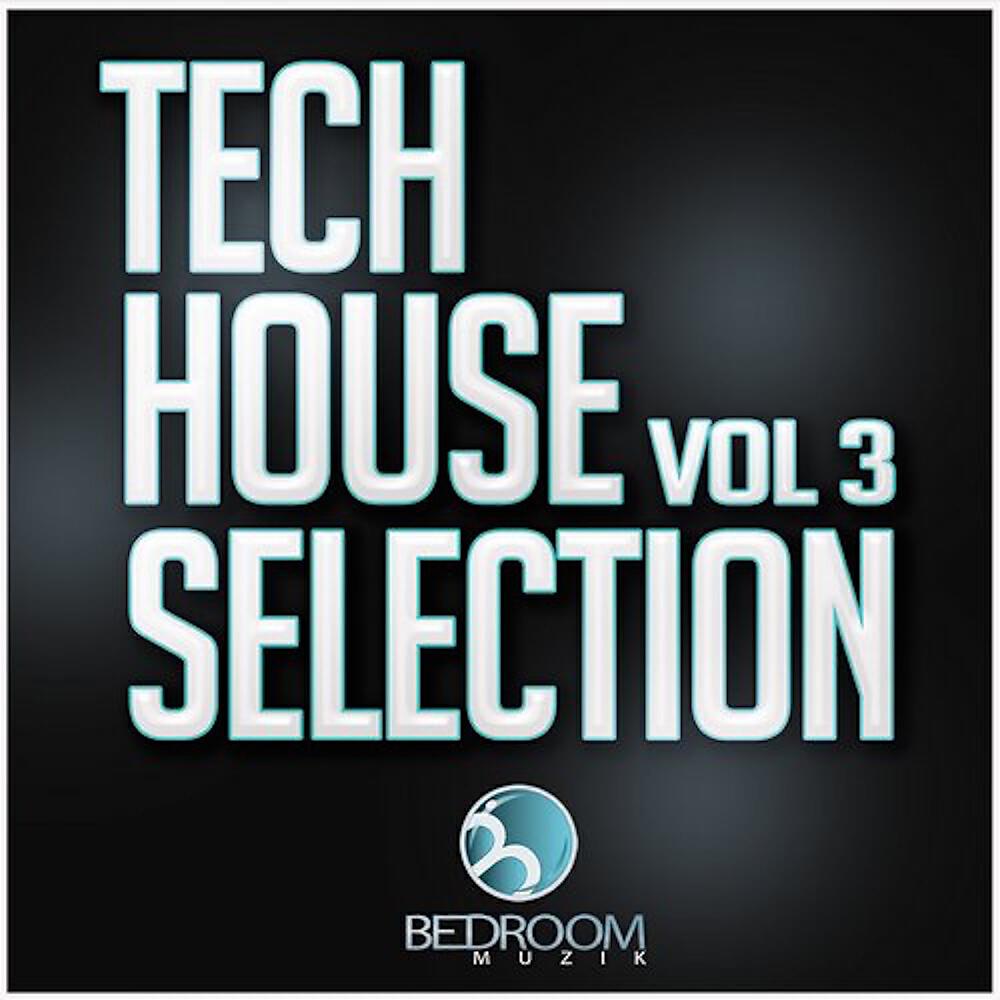 Постер альбома Tech House Selection, Vol. 3