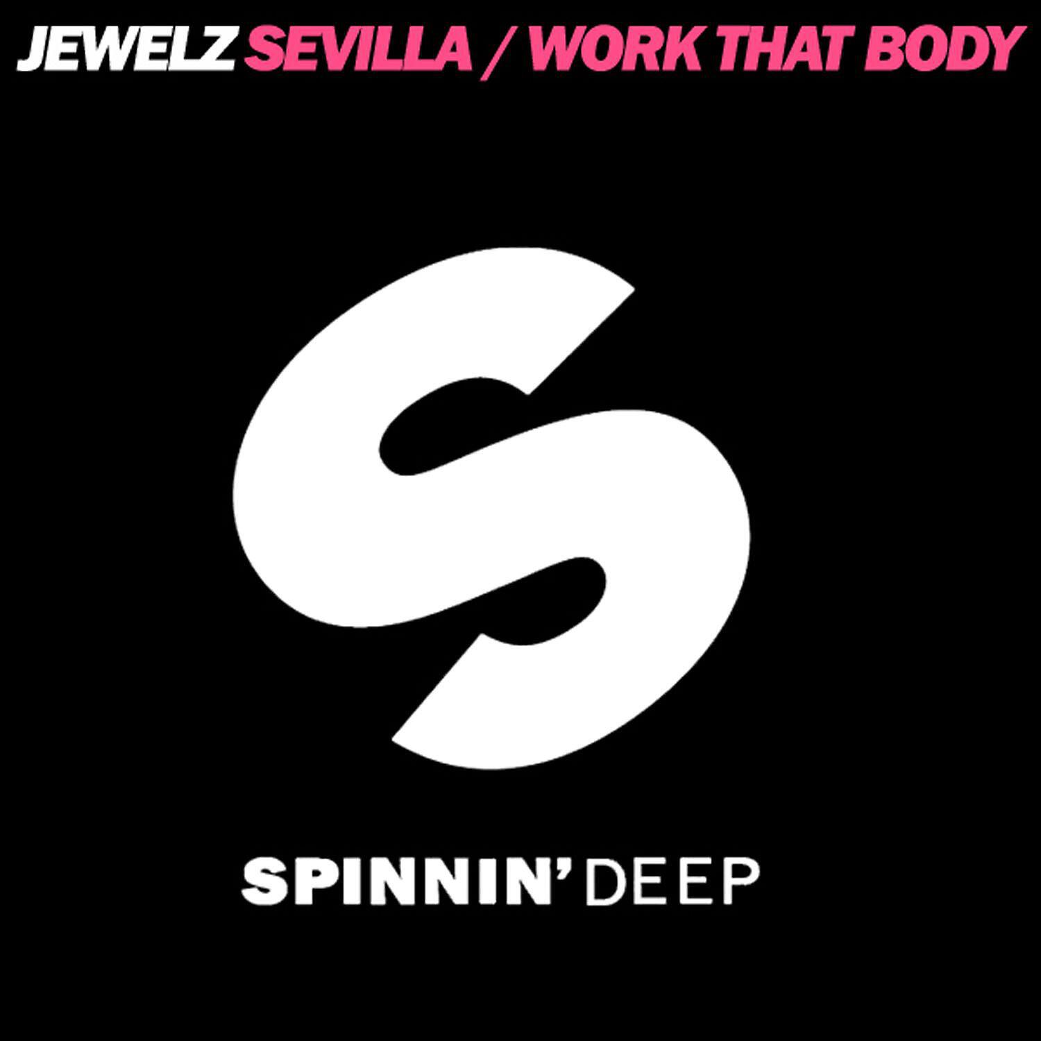 Релиз Sevilla / Work That Body