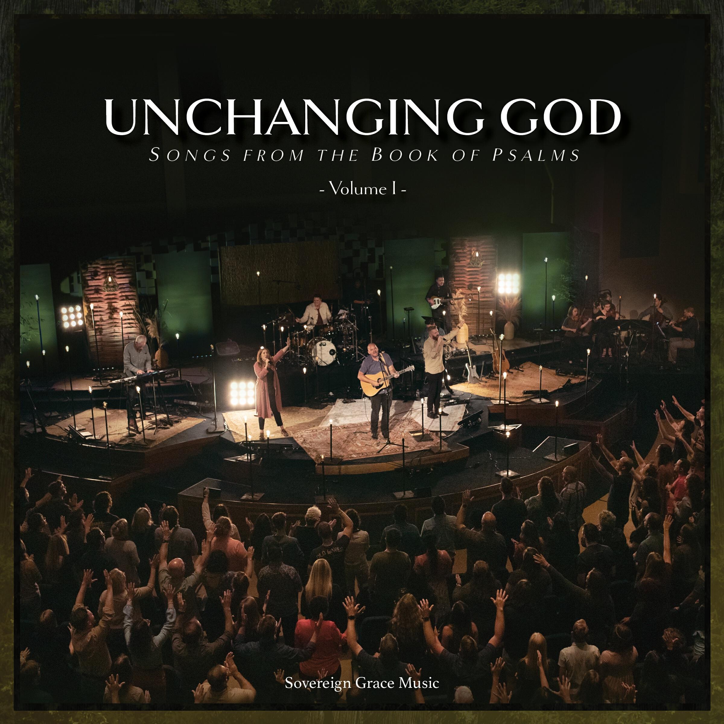 Релиз Unchanging God: Songs from the Book of Psalms, Vol. 1