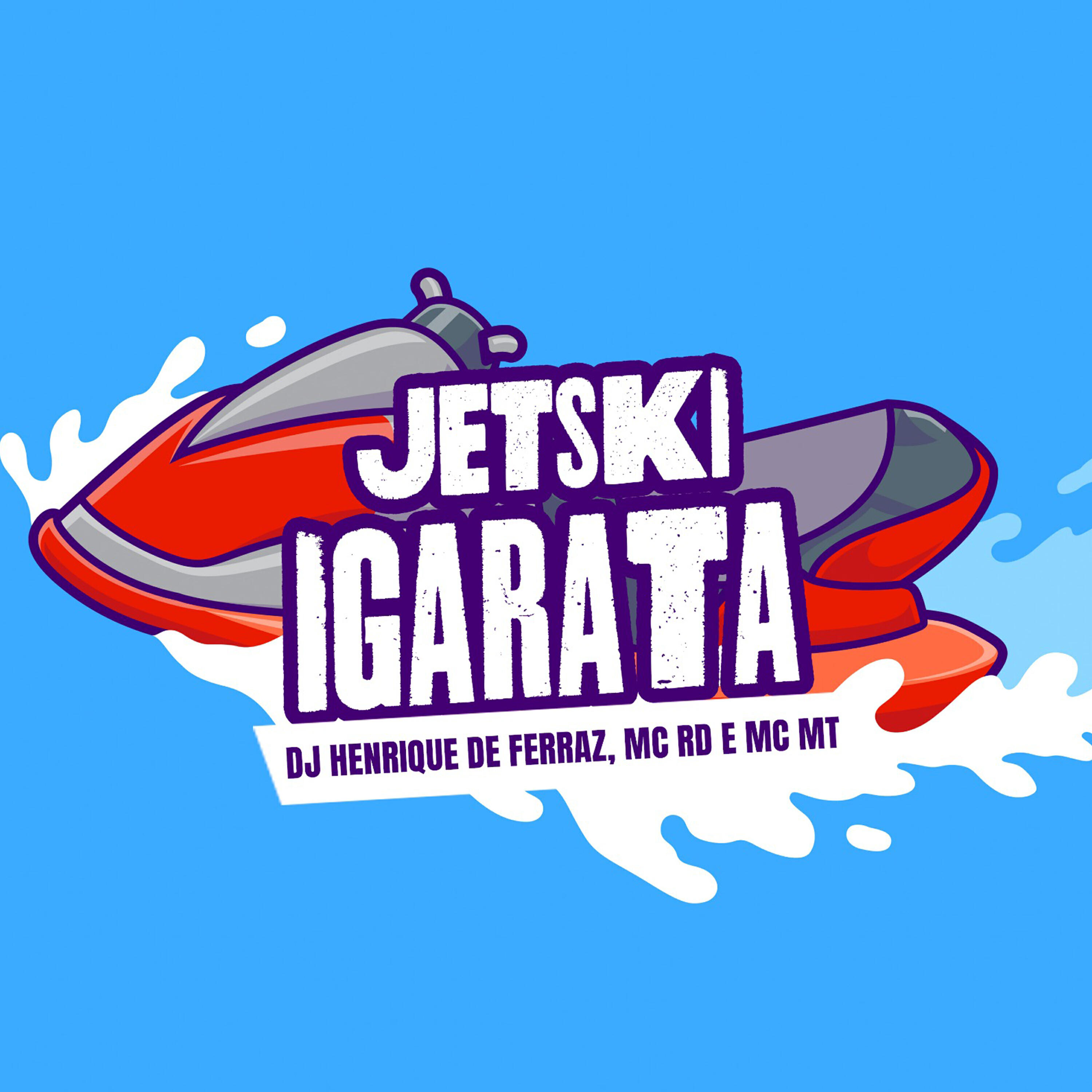 Скачать песню Dj Henrique de Ferraz, Mc Rd, MC MT - Jetski Igaratá бесплатно в MP3 для Android и iOS