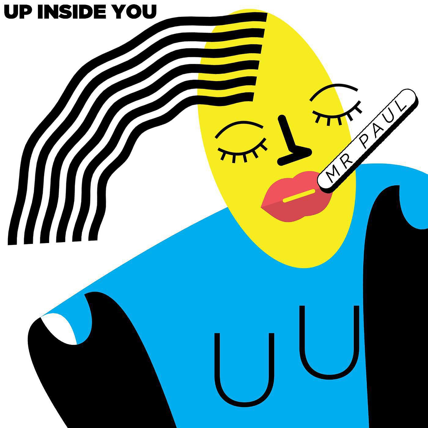Релиз Up Inside You