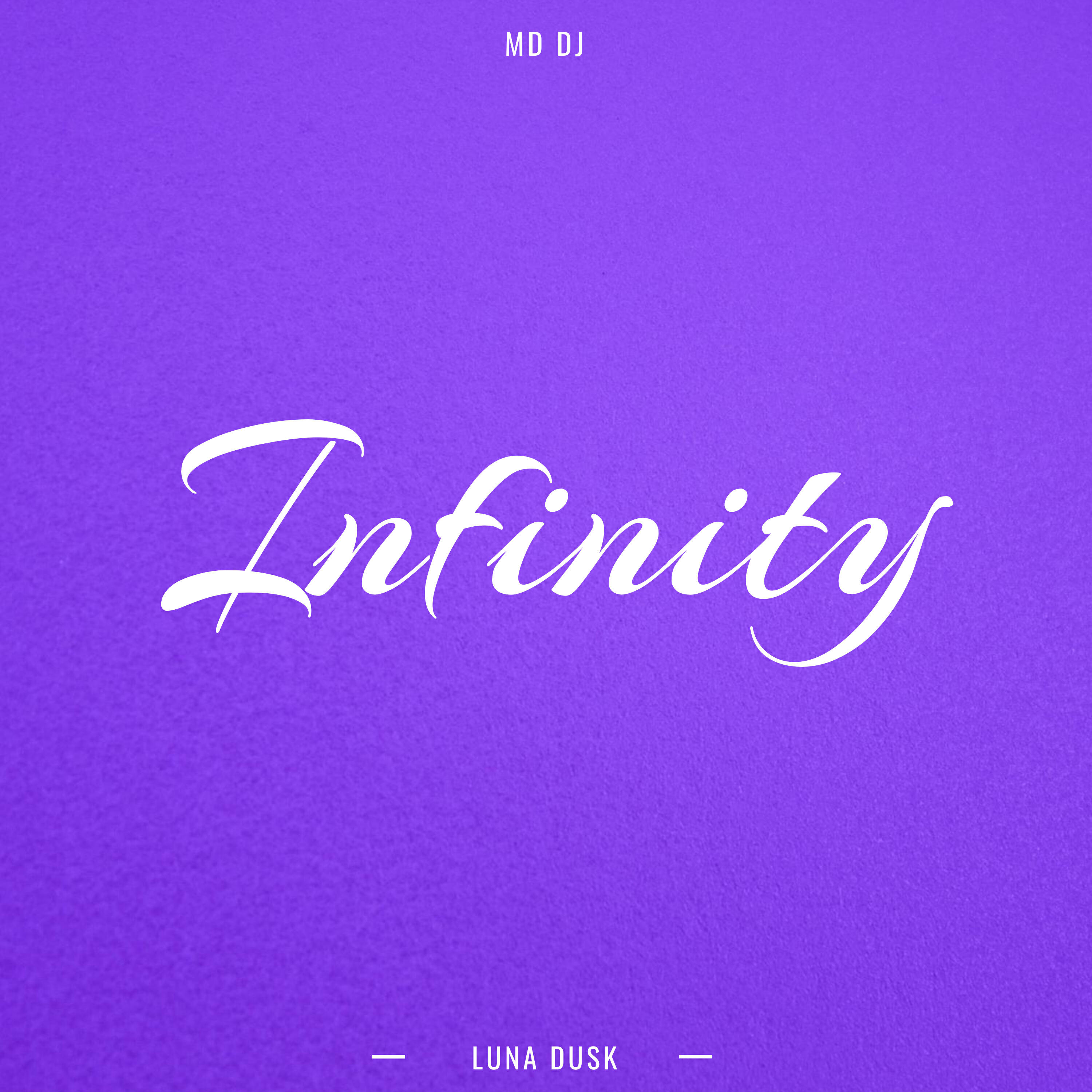 MD DJ, Luna Dusk - Infinity