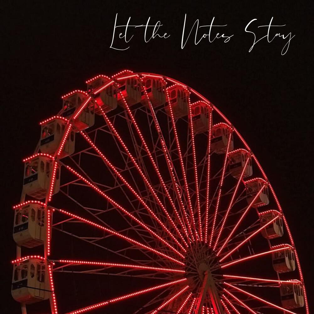 Релиз Let the Notes Stay