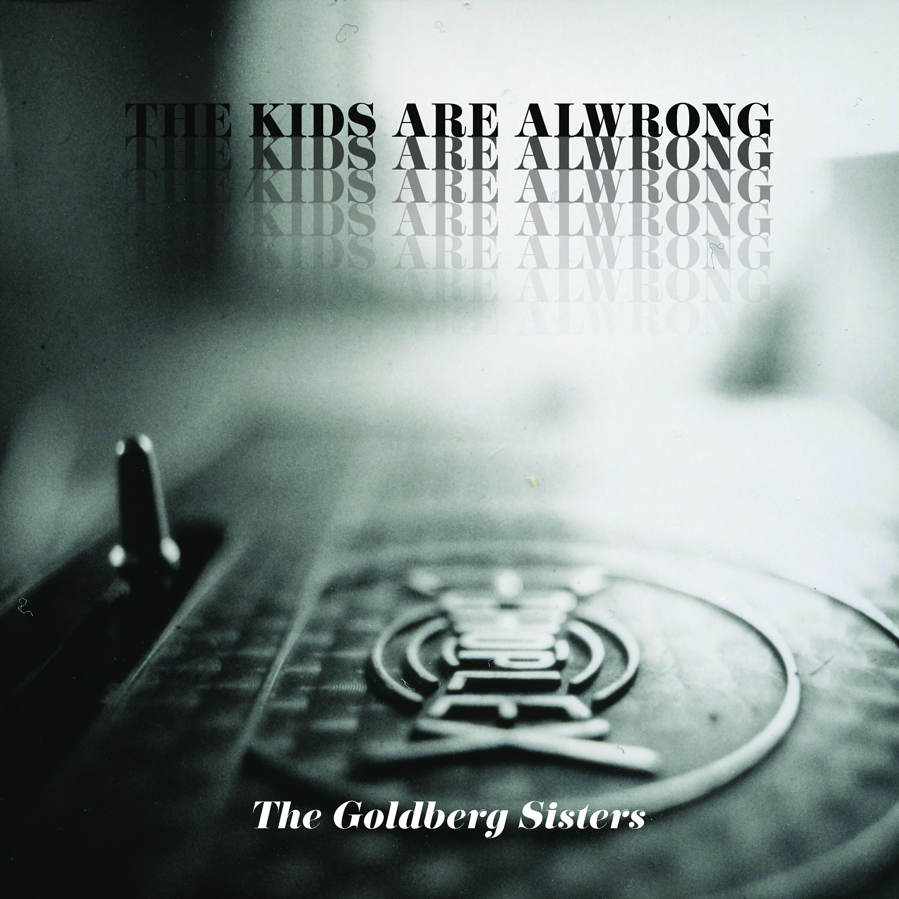 Релиз The Kids Are Alwrong
