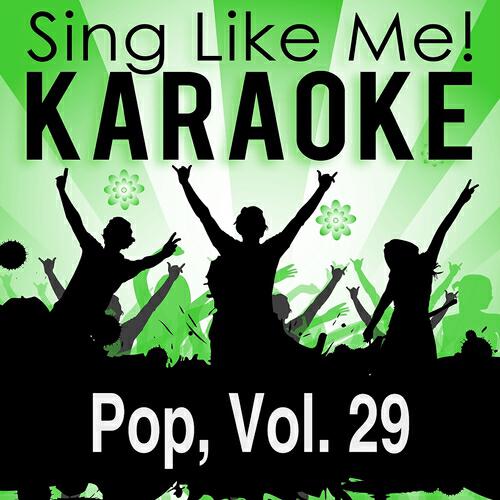 Релиз Pop, Vol. 29 (Karaoke Version)