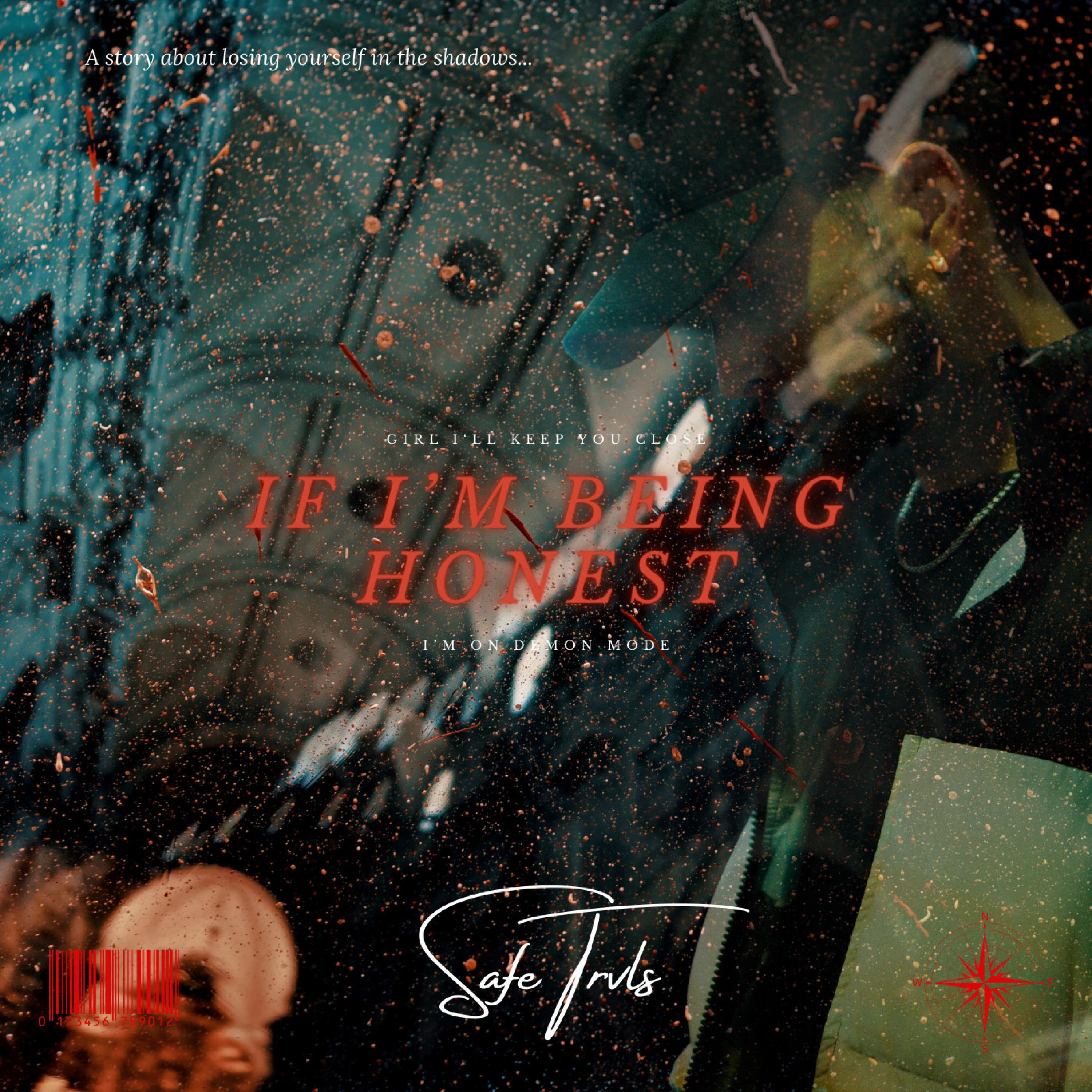 Релиз If I'm Being Honest