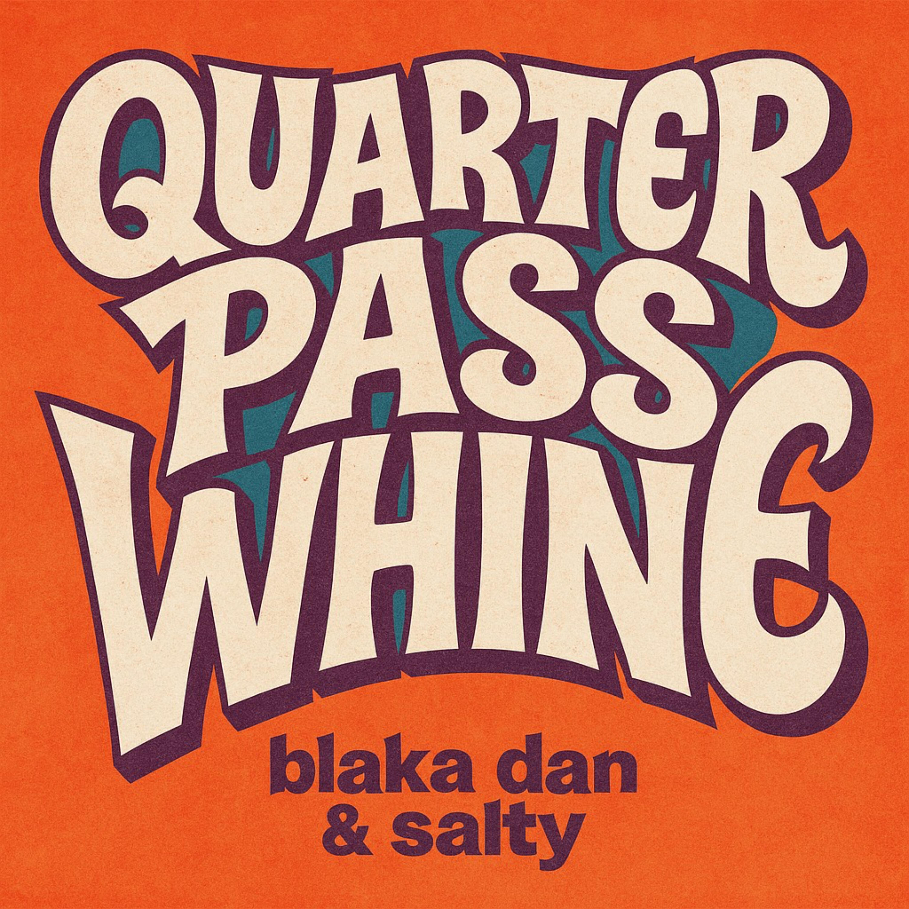 Релиз Quarter Pass Whine