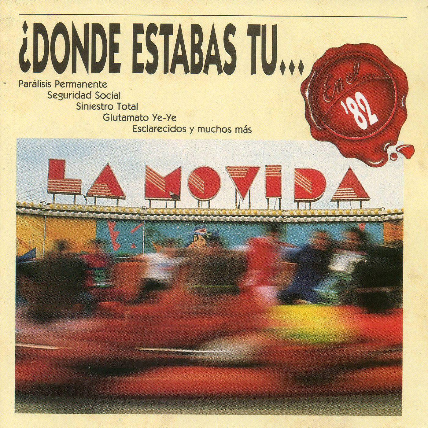 Постер альбома Dónde estabas tu... en el 82?