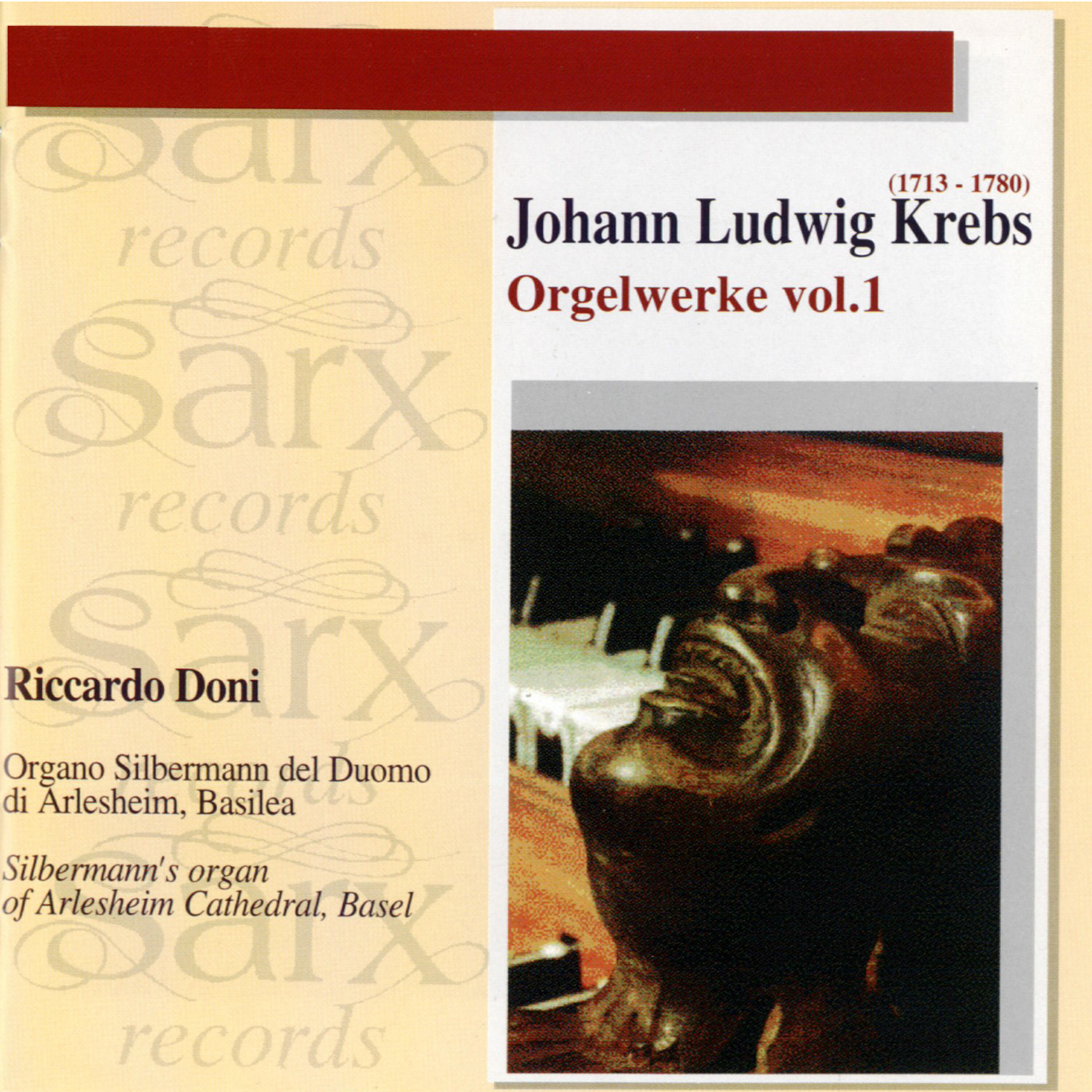 Релиз J. L. Krebs: Orgelwerke, Vol. 1 (Organo Silbermann del Duomo di Arlesheim, Basilea) [Silbermann's Organ of Arlesheim Cathedral, Basel]