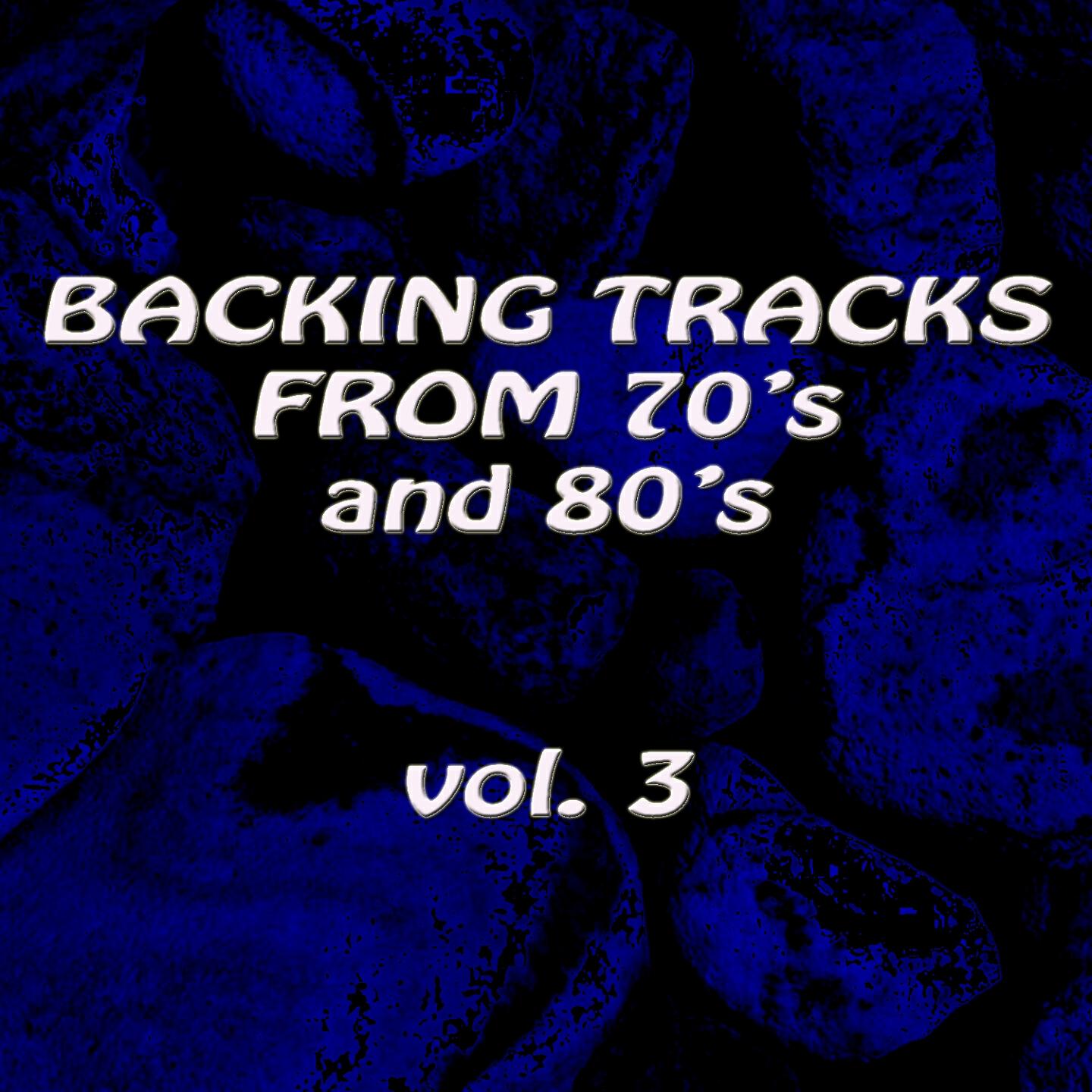 Релиз Backing Tracks From 70'S and 80'S Vol. 3