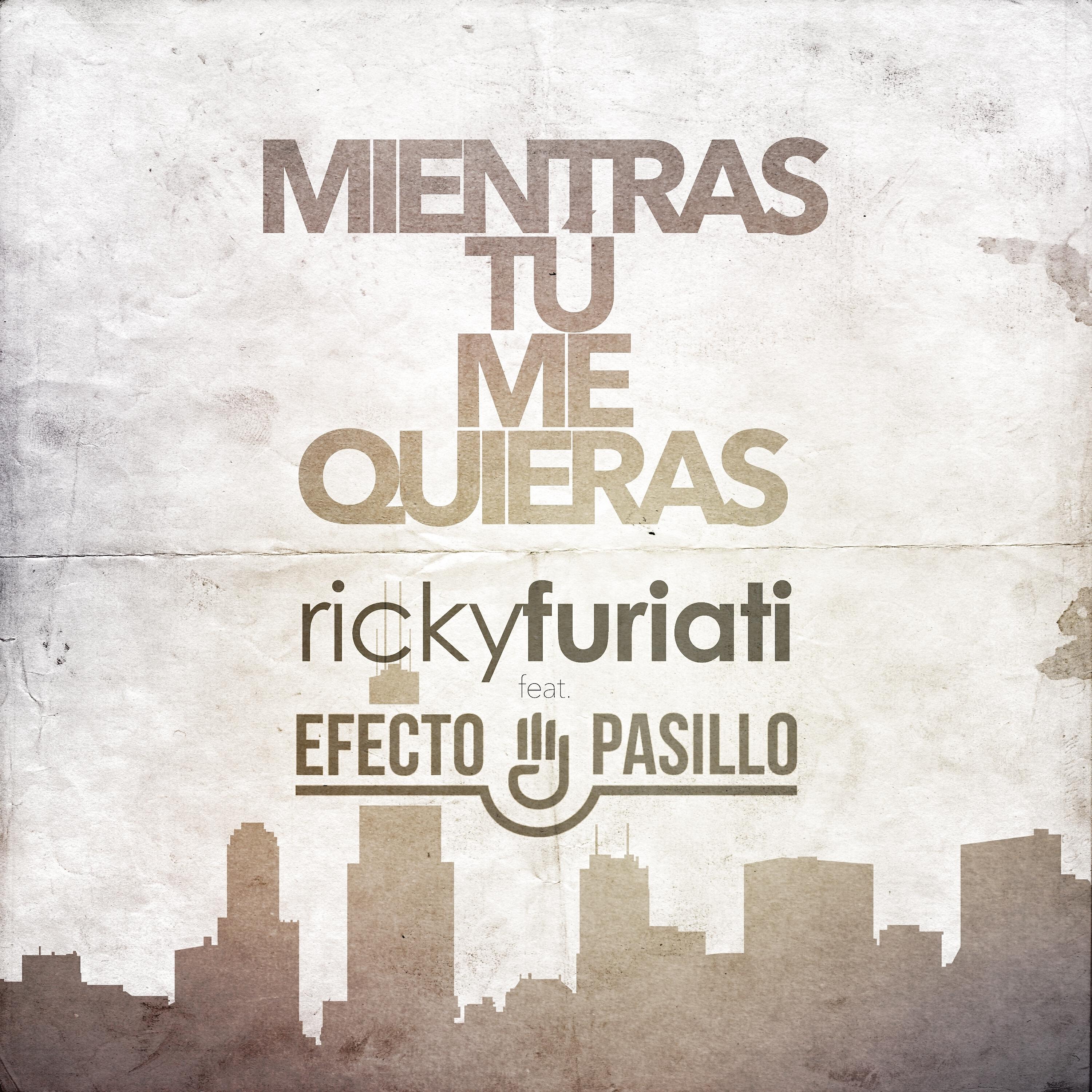 Релиз Mientras Tú Me Quieras