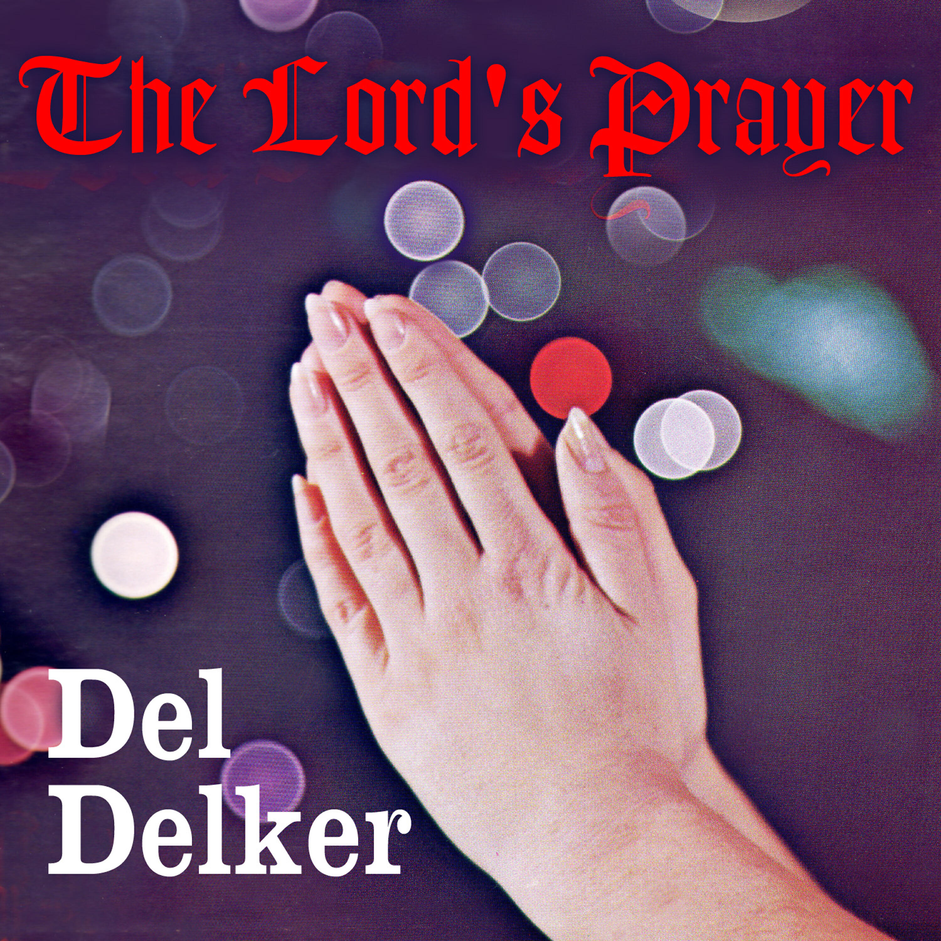 Релиз The Lord's Prayer