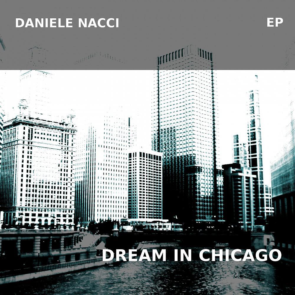 Релиз Dream in Chicago - EP