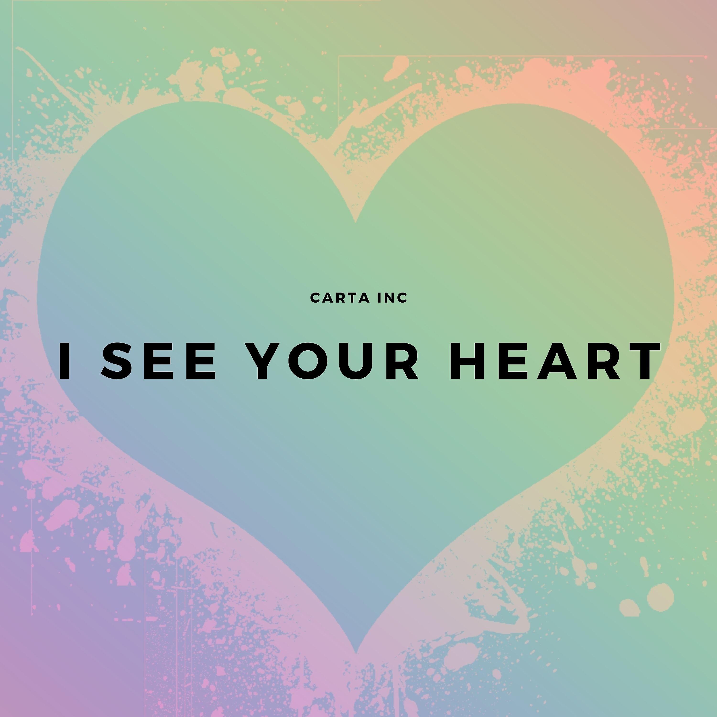 Релиз I See Your Heart
