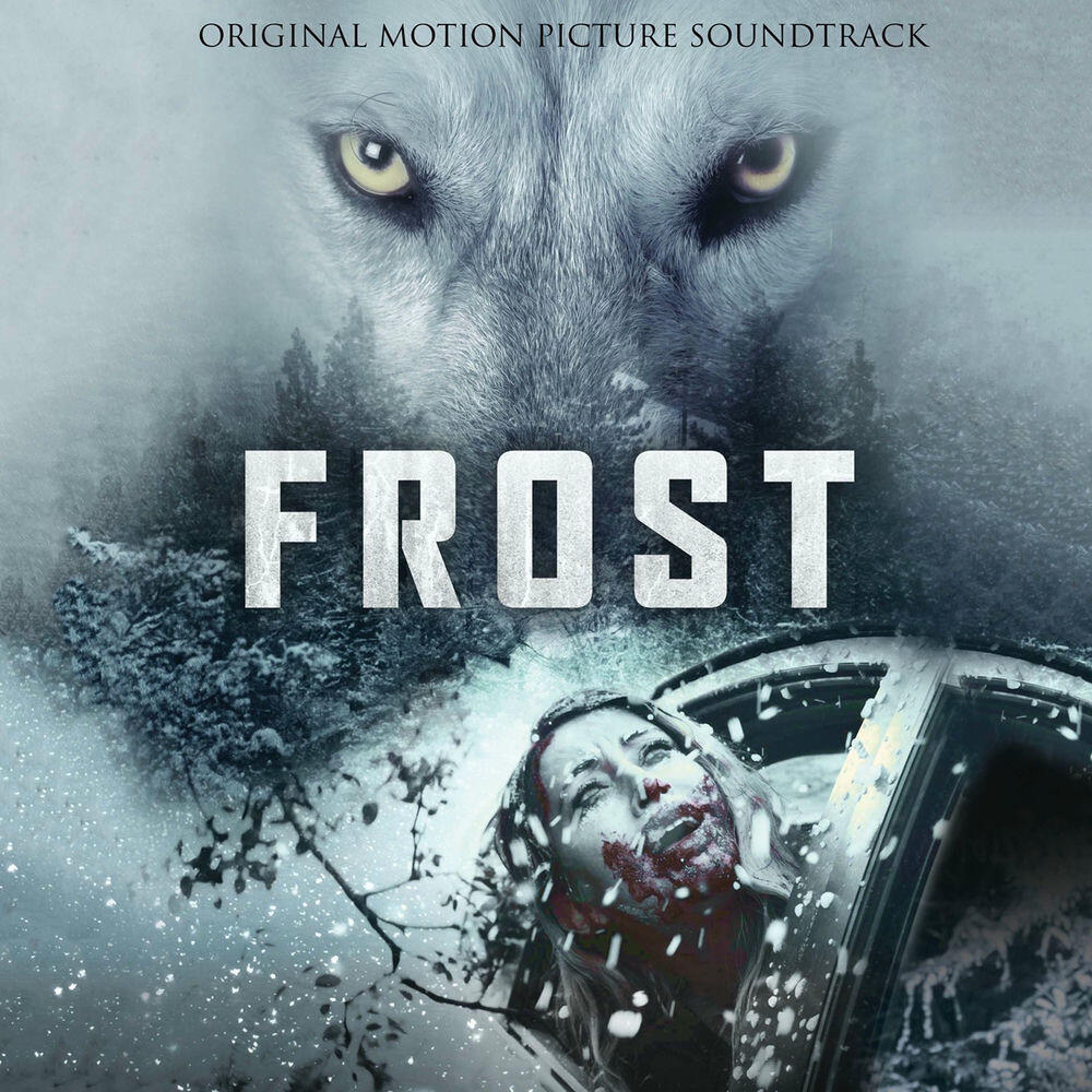 Релиз Frost (Original Motion Picture Soundtrack)