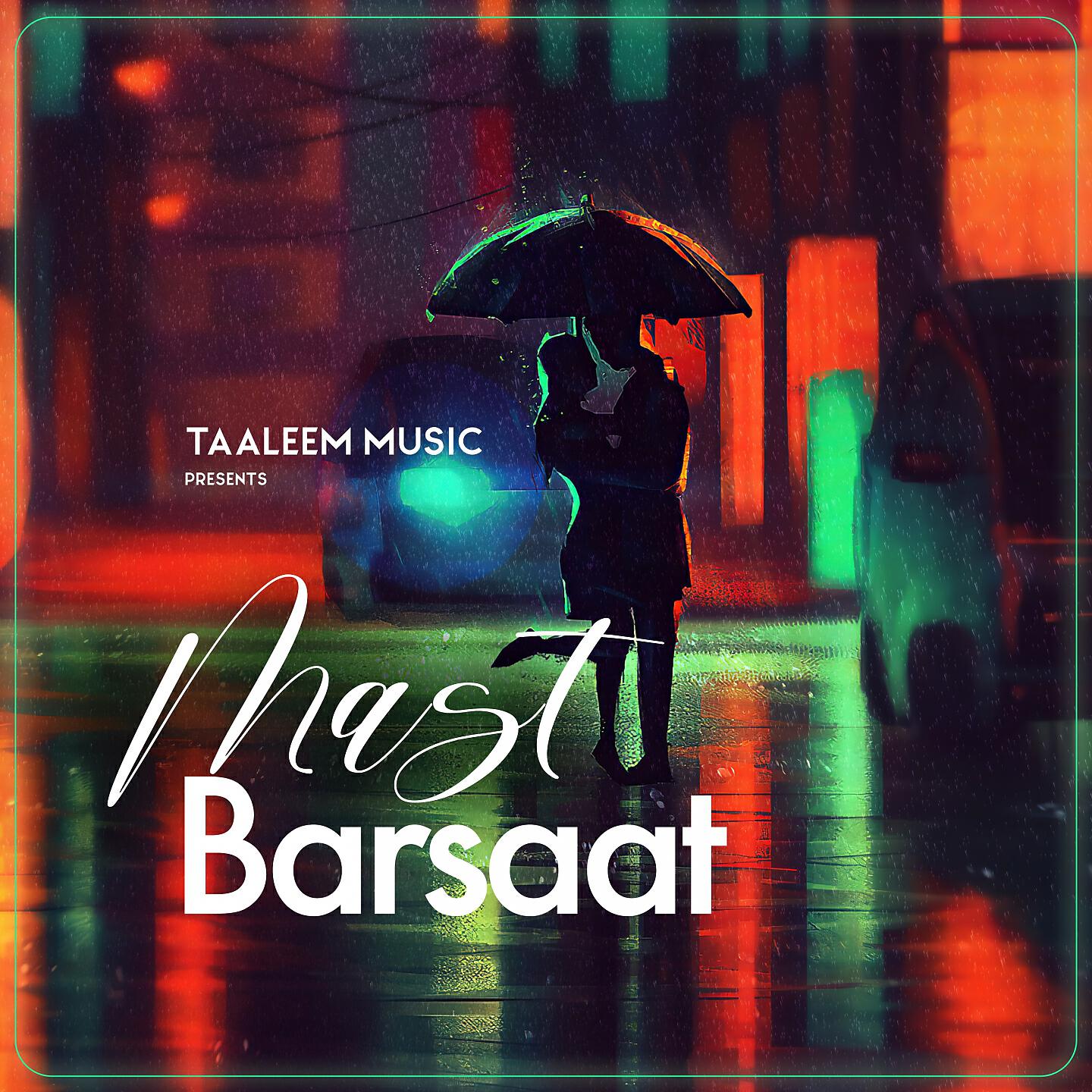 Релиз Mast Barsaat