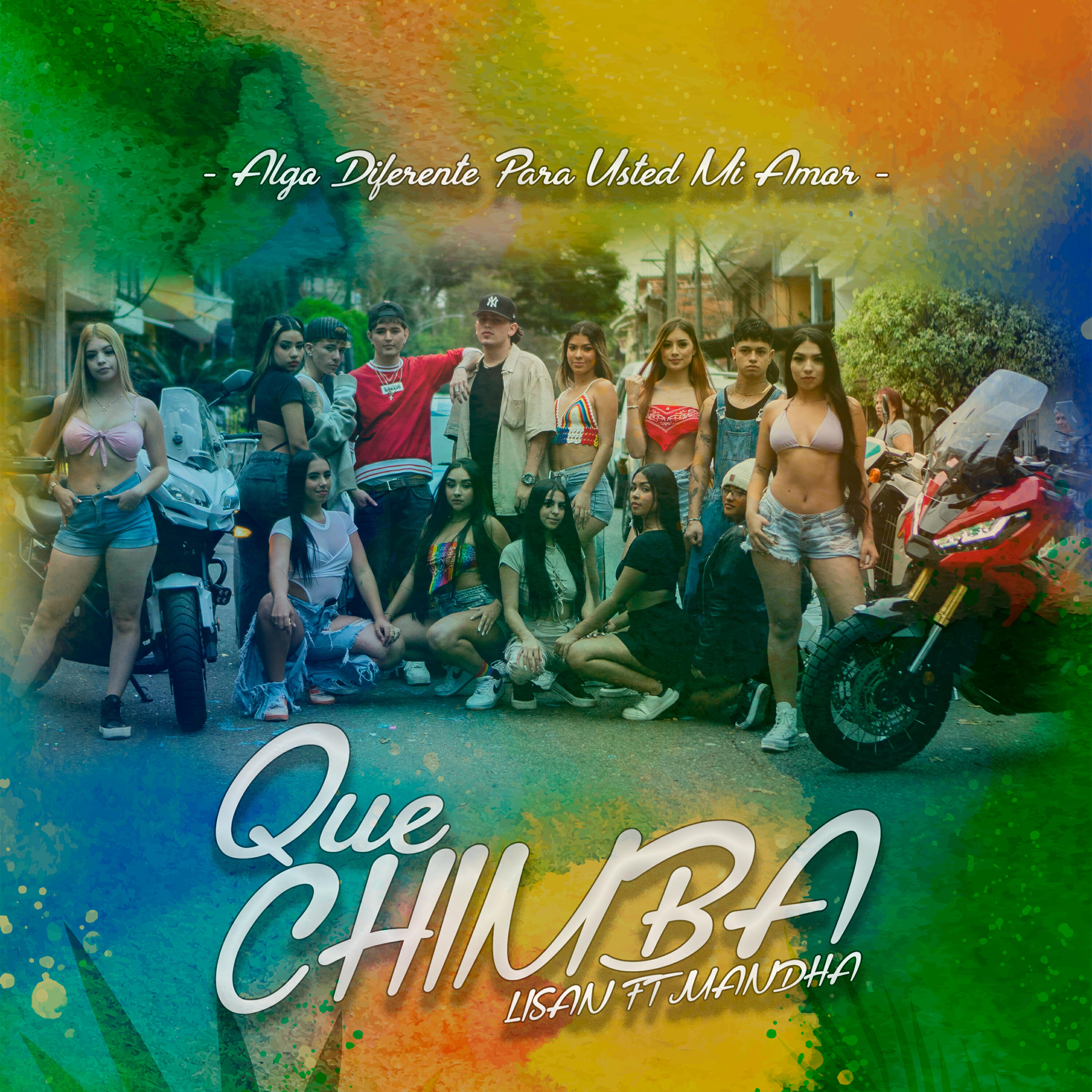 Релиз Que Chimba (Algo Diferente Para Usted Mi Amar)