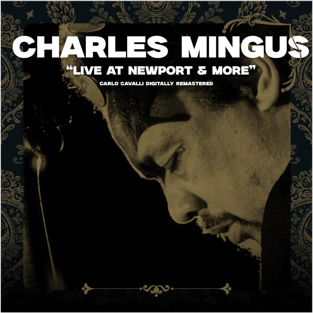 Релиз Live at Newport & More (Carlo Cavalli Digitally Remastered)
