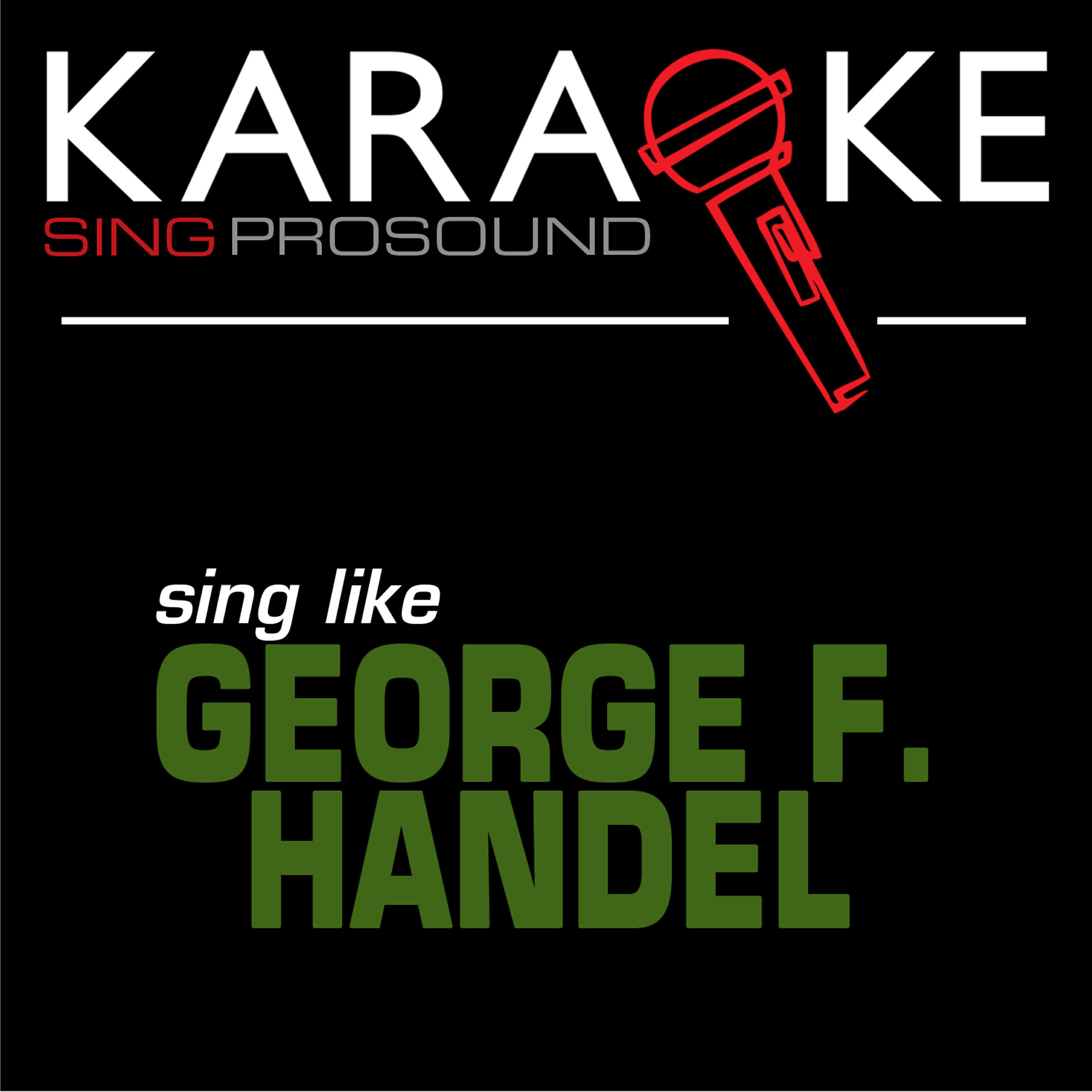 Релиз Karaoke in the Style of George Frideric Handel