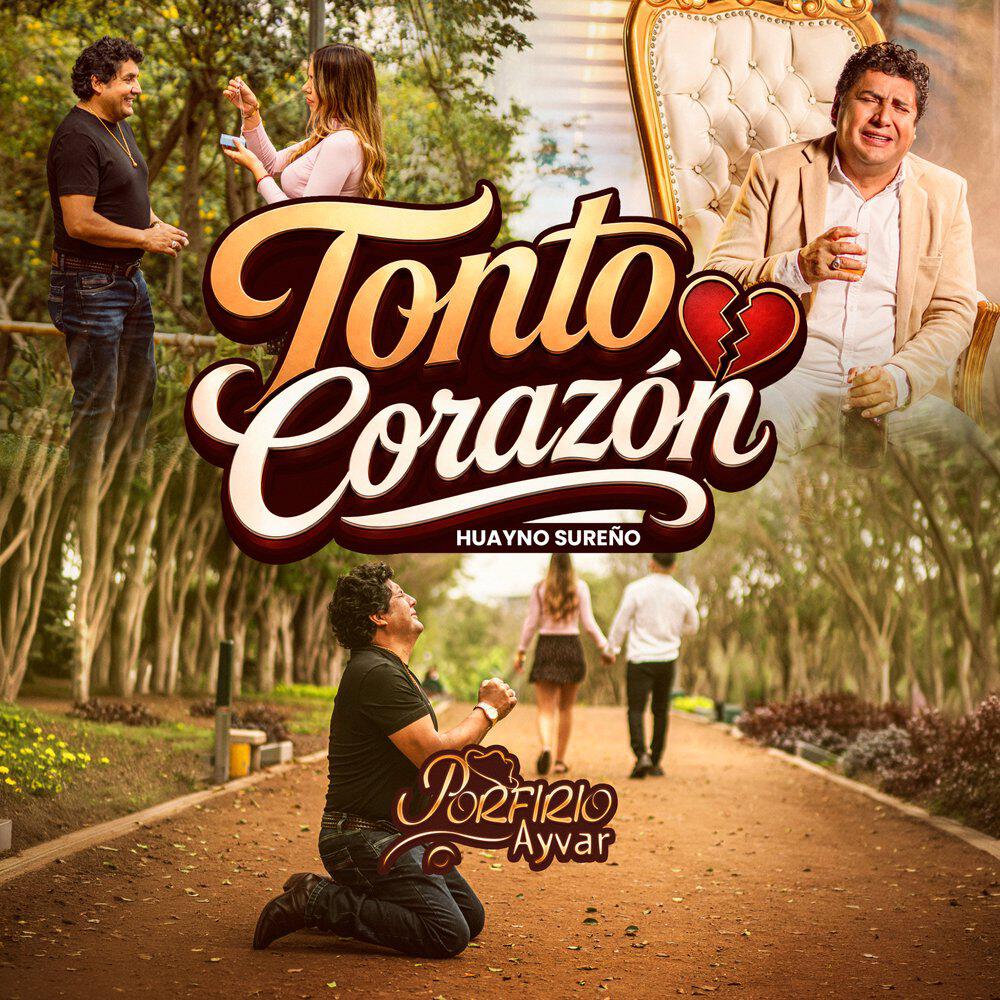 Релиз Tonto Corazón (Huayno Sureño)