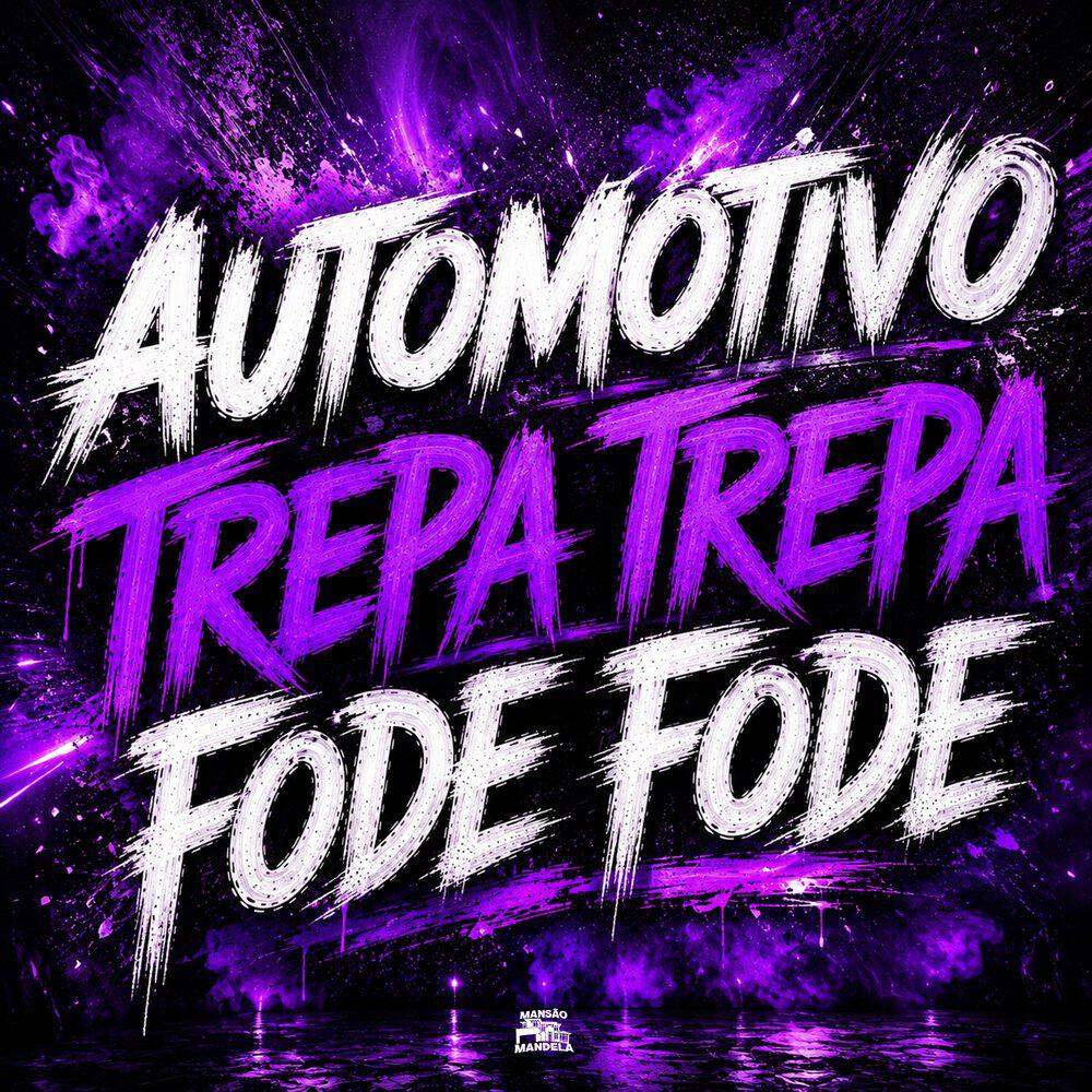 Релиз Automotivo Trepa Trepa Fode Fode