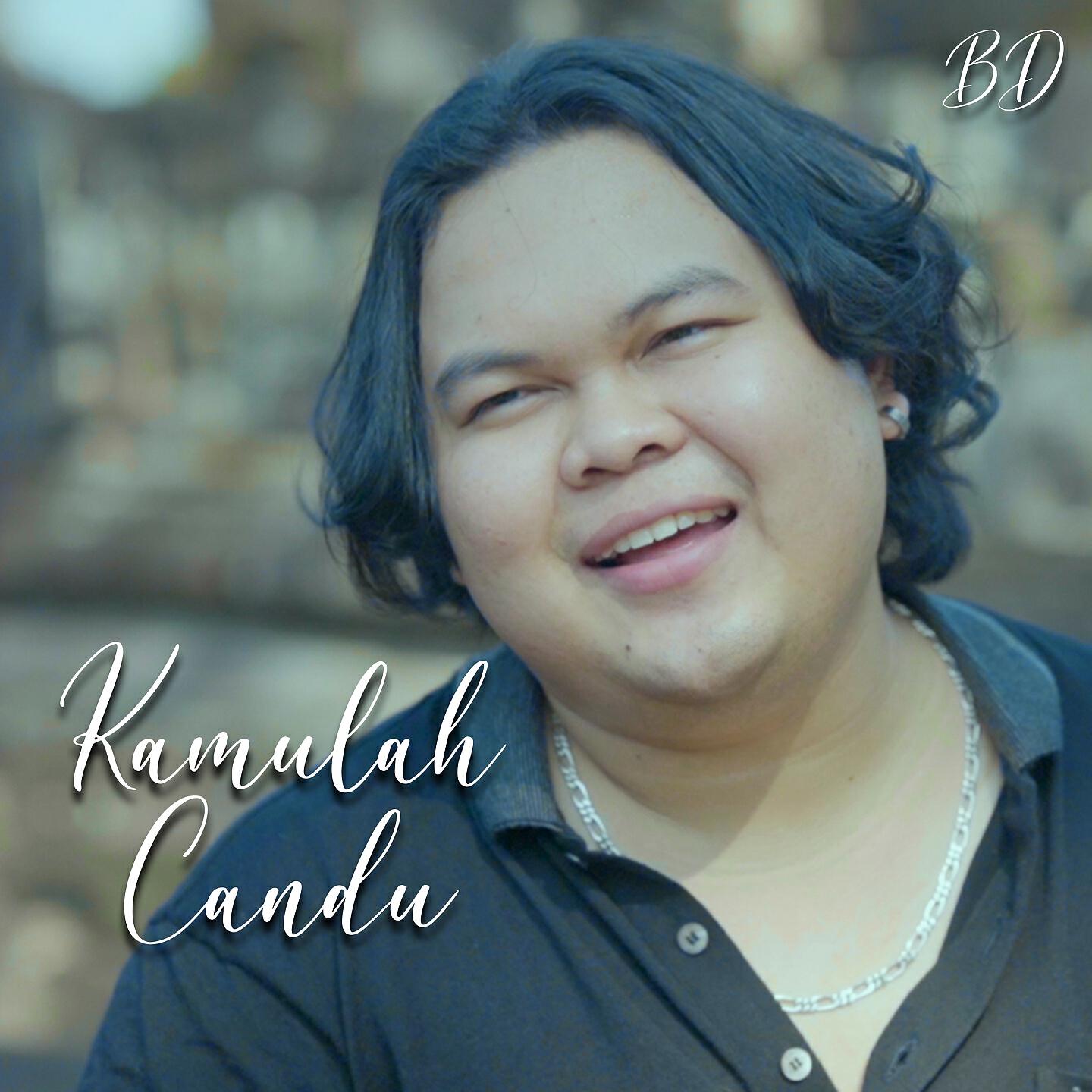 Релиз Kamulah Candu