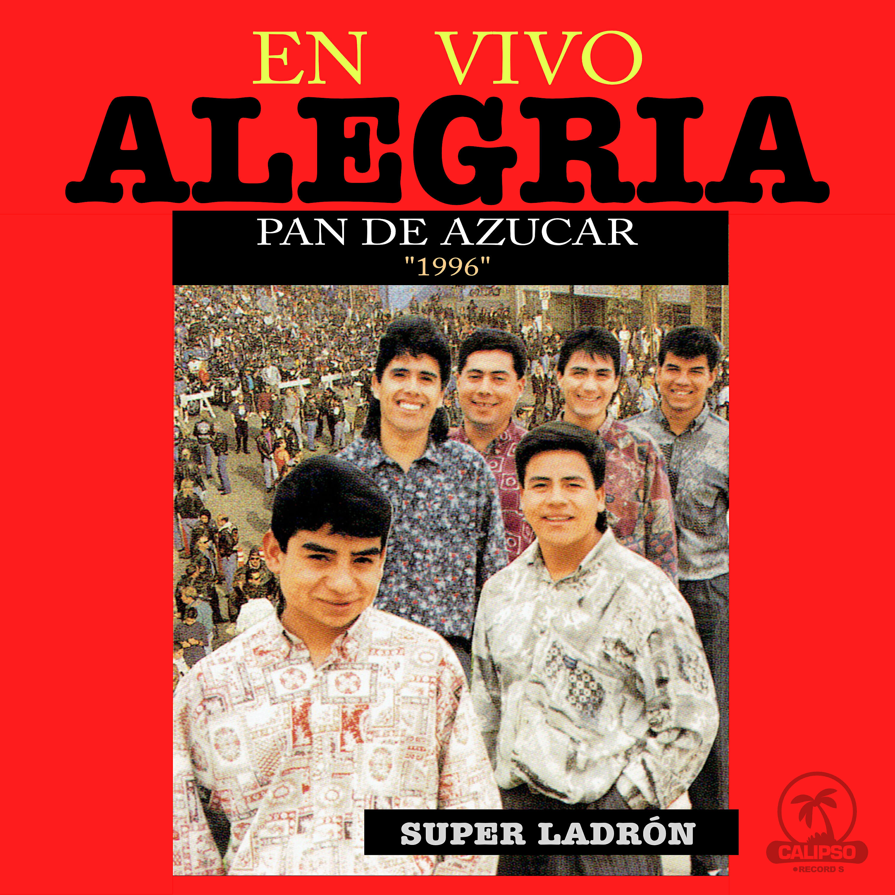 Релиз Super Ladrón /Pan de Azúcar (En Vivo)