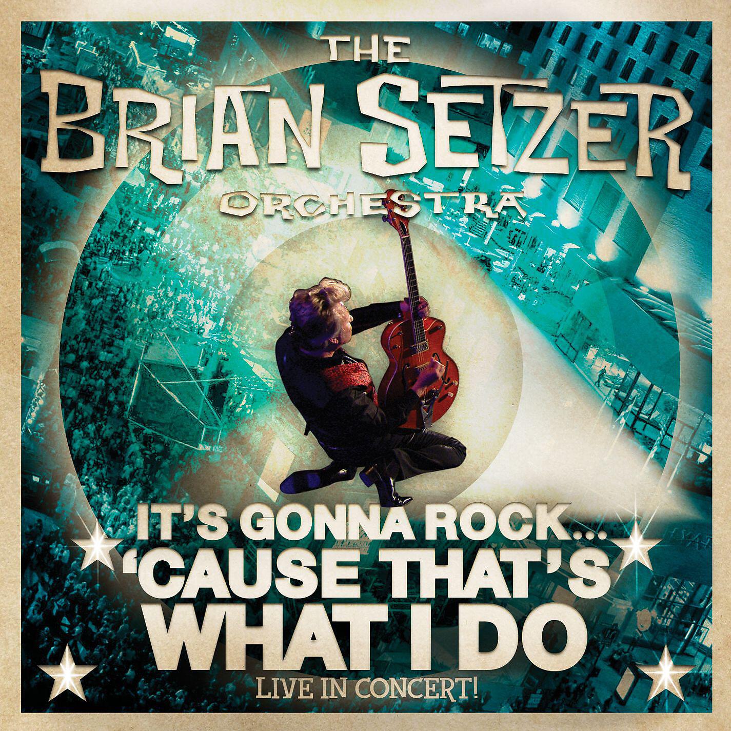 Постер альбома It's Gonna Rock...'Cause That's What I Do (Live)