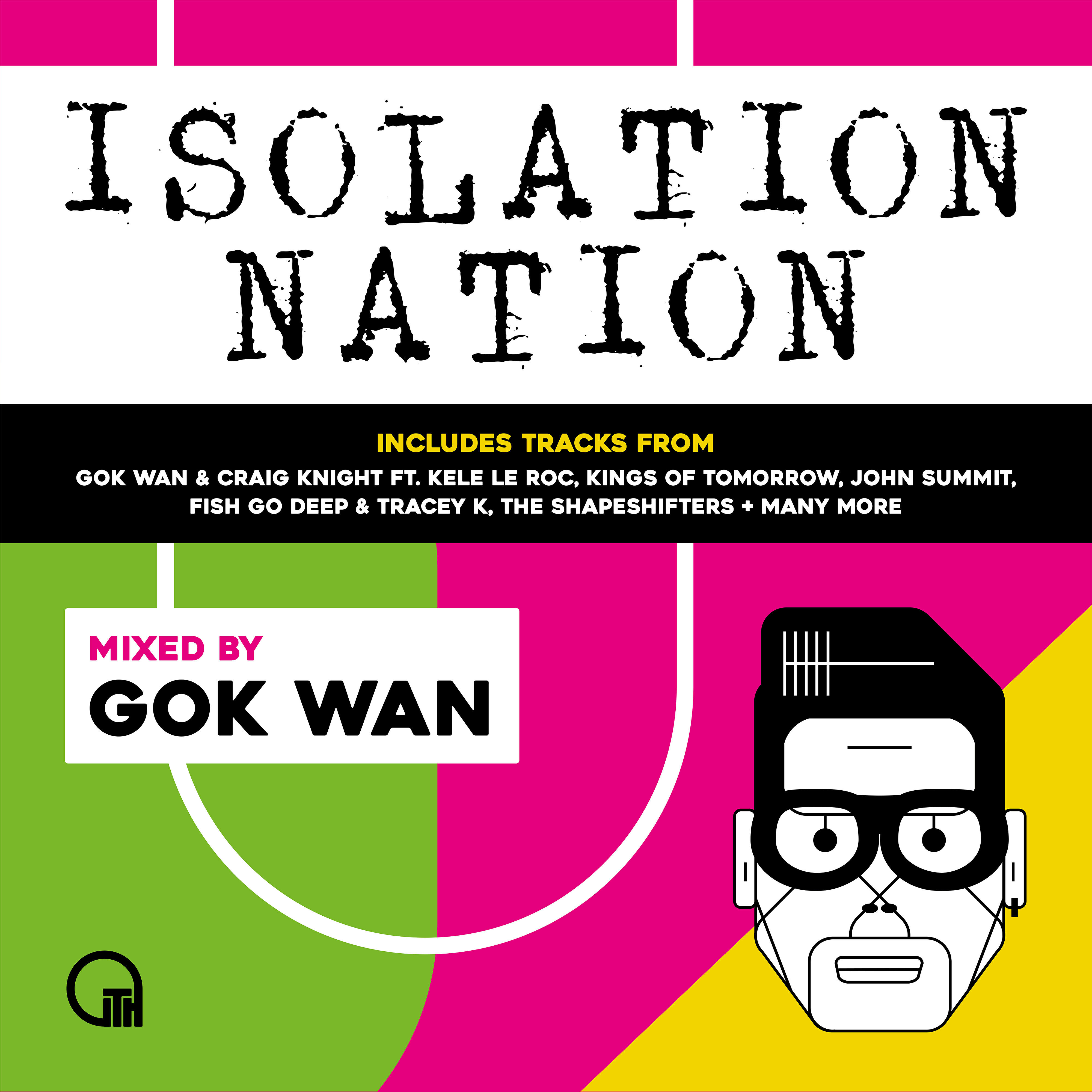 Релиз Gok Wan Presents Isolation Nation
