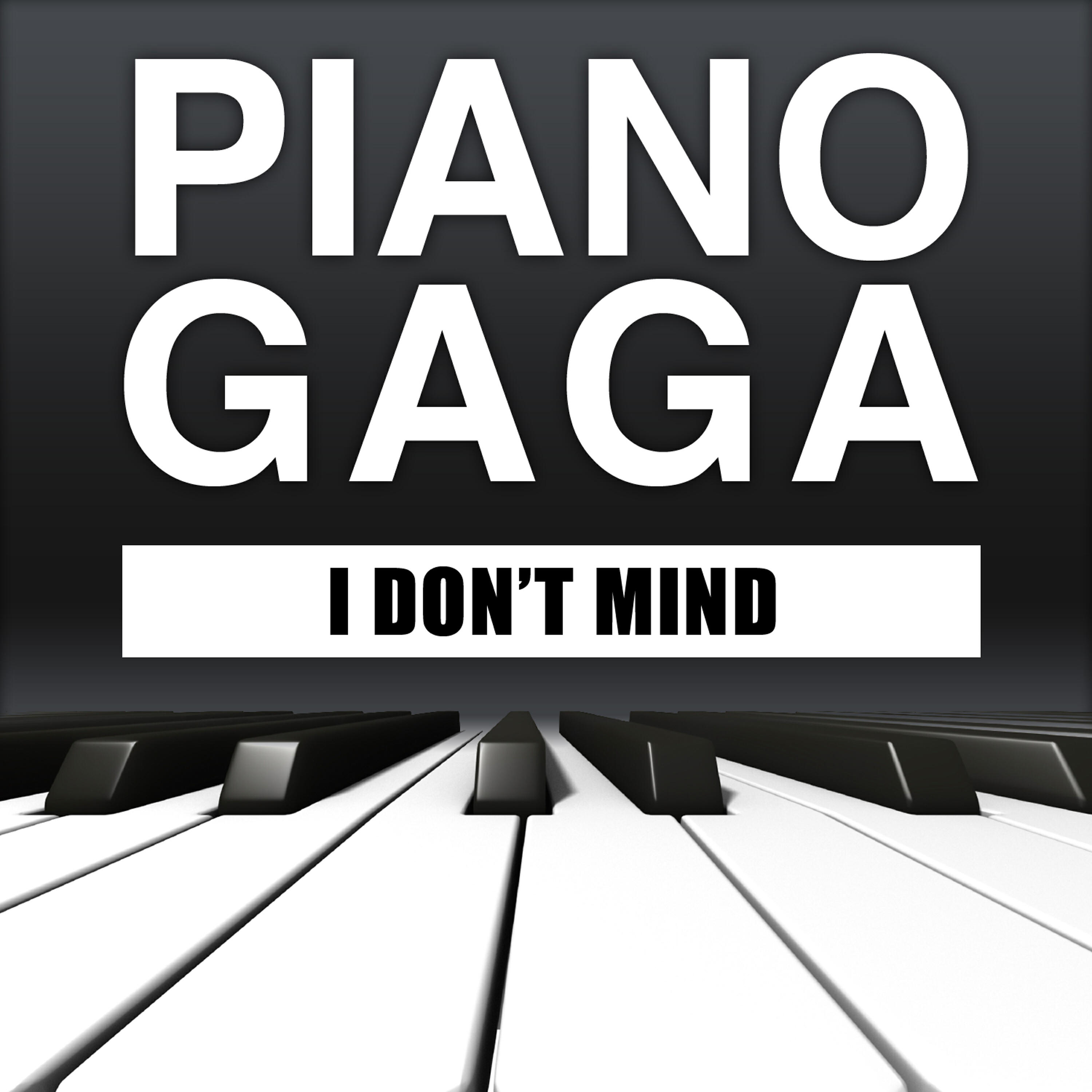 Релиз I Don't Mind (Piano Version)