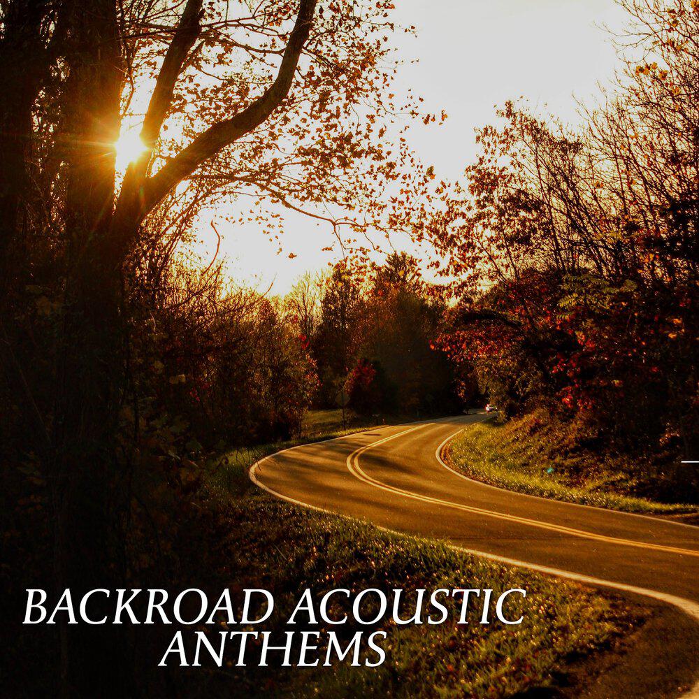 Релиз Backroad Acoustic Anthems