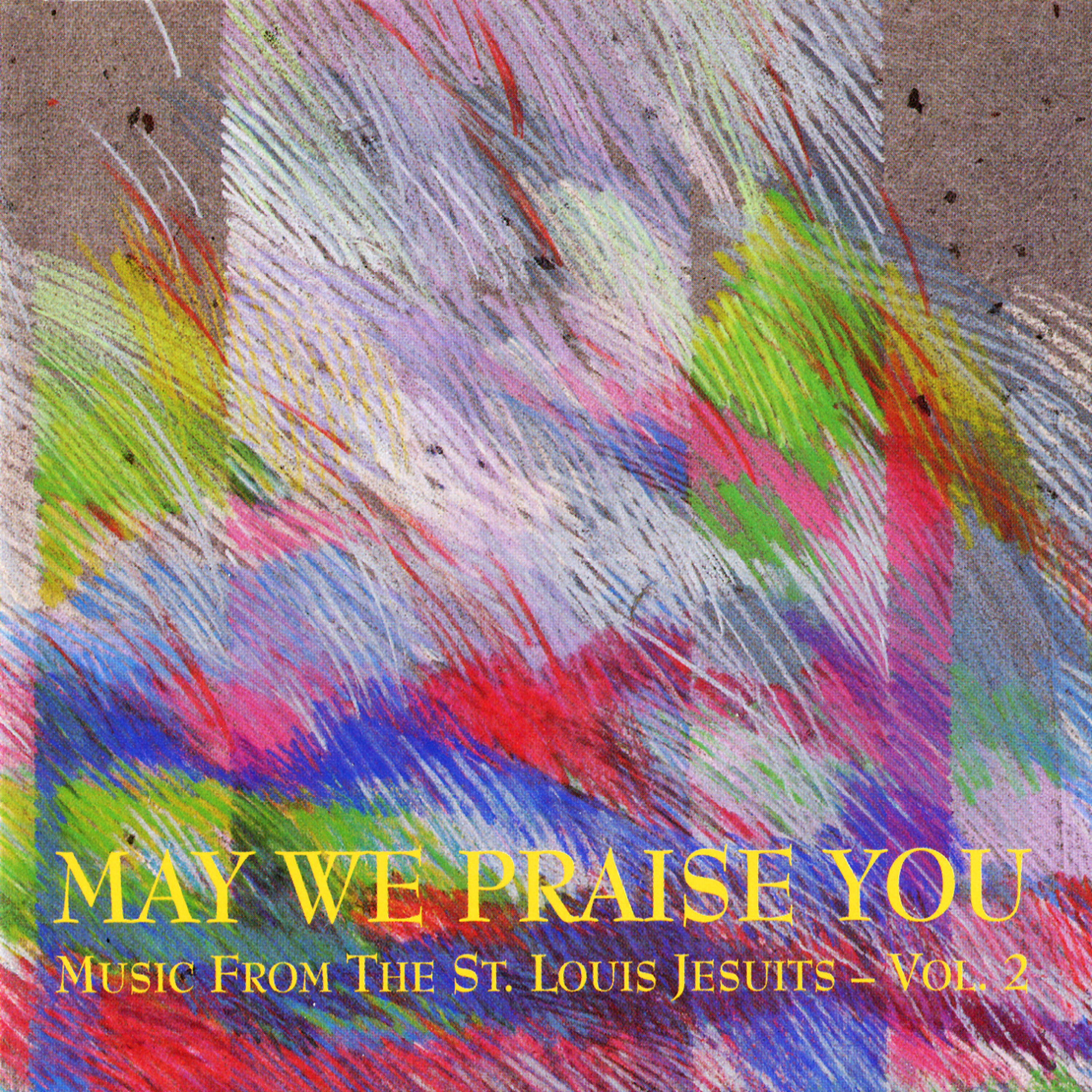 Релиз May We Praise You - Vol. 2