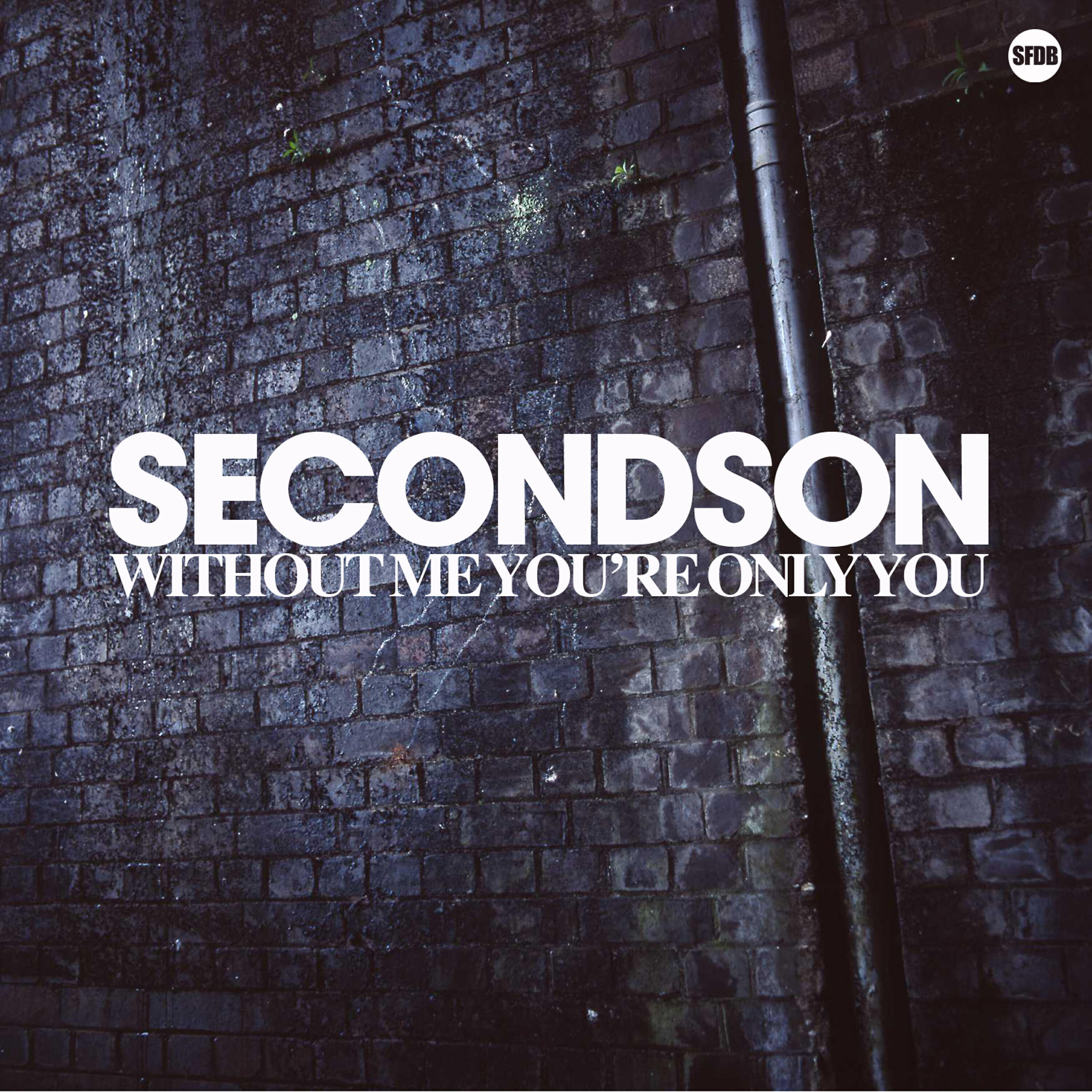 Релиз Without Me You're Only You