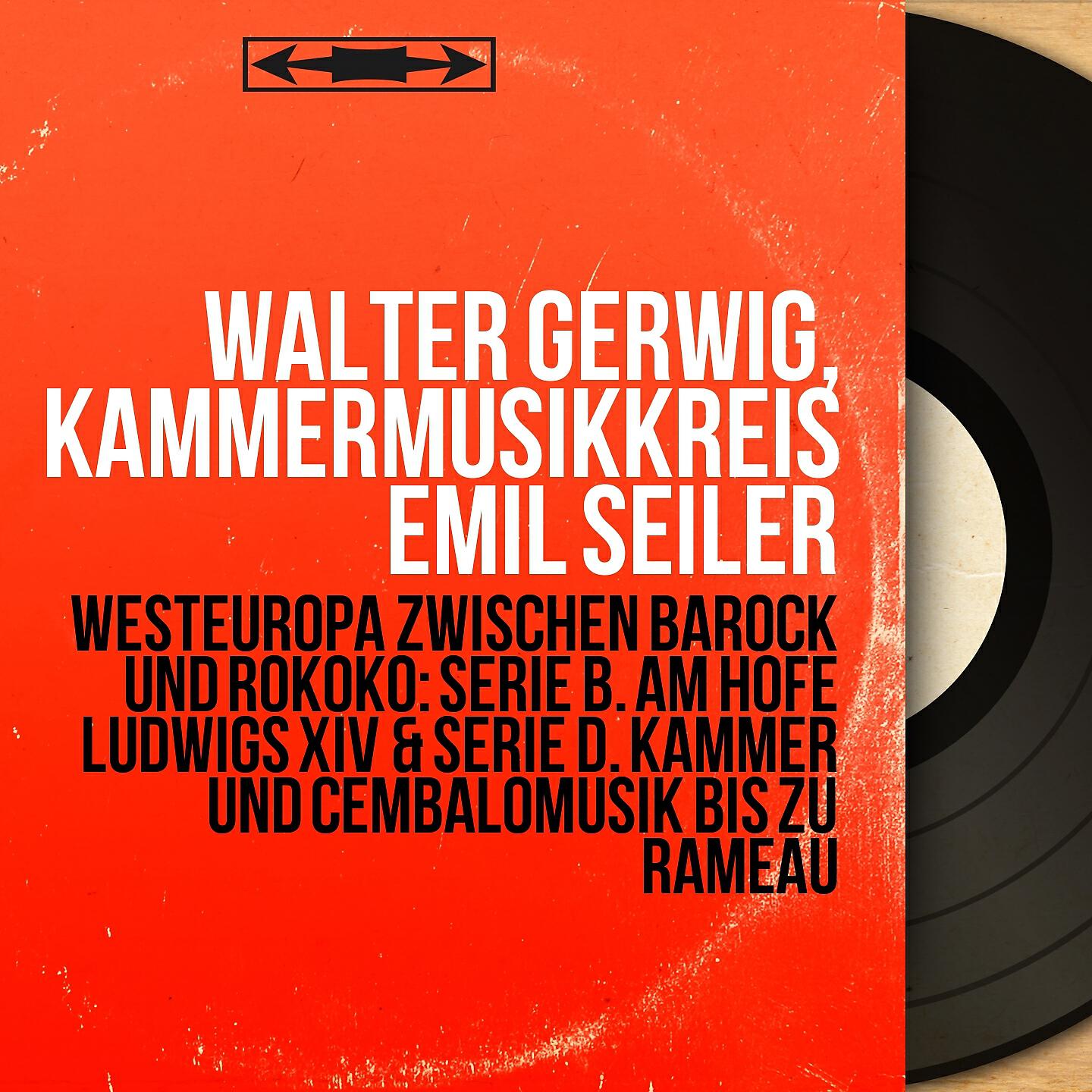 Walter Gerwig, Kammermusikkreis Emil Seiler
