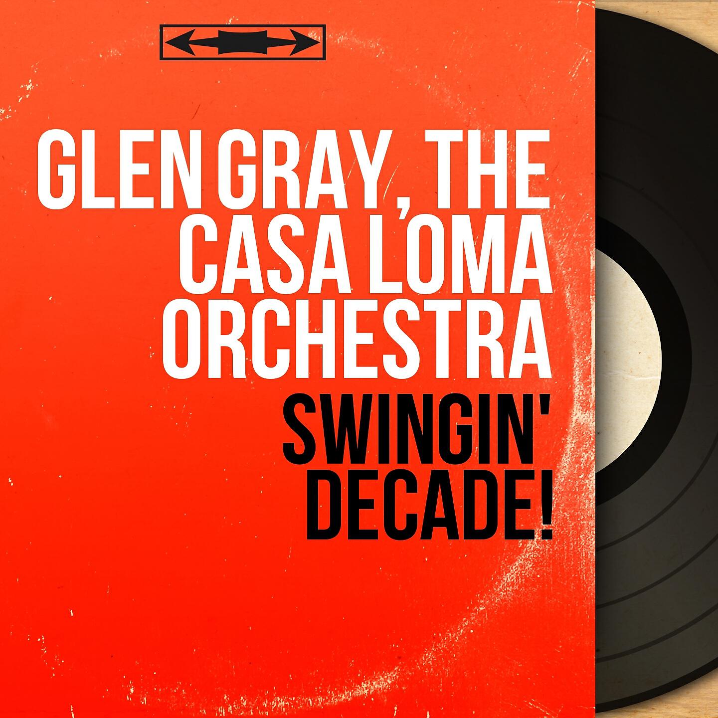 Glen Gray Casa Loma Orchestra