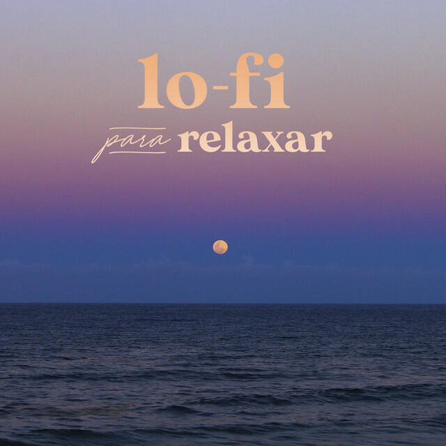 Релиз Lo-Fi Para Relaxar