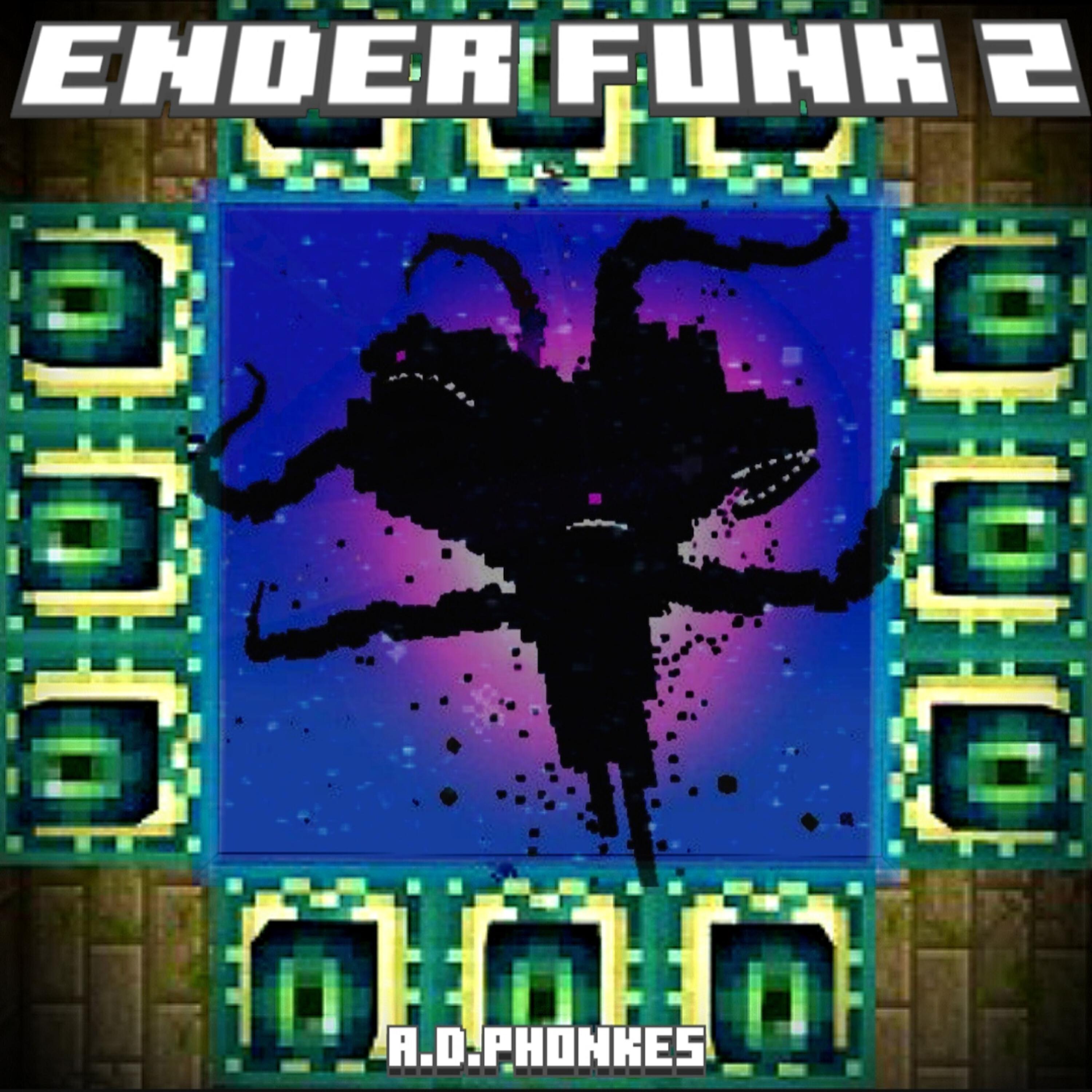 Релиз ENDER FUNK 2