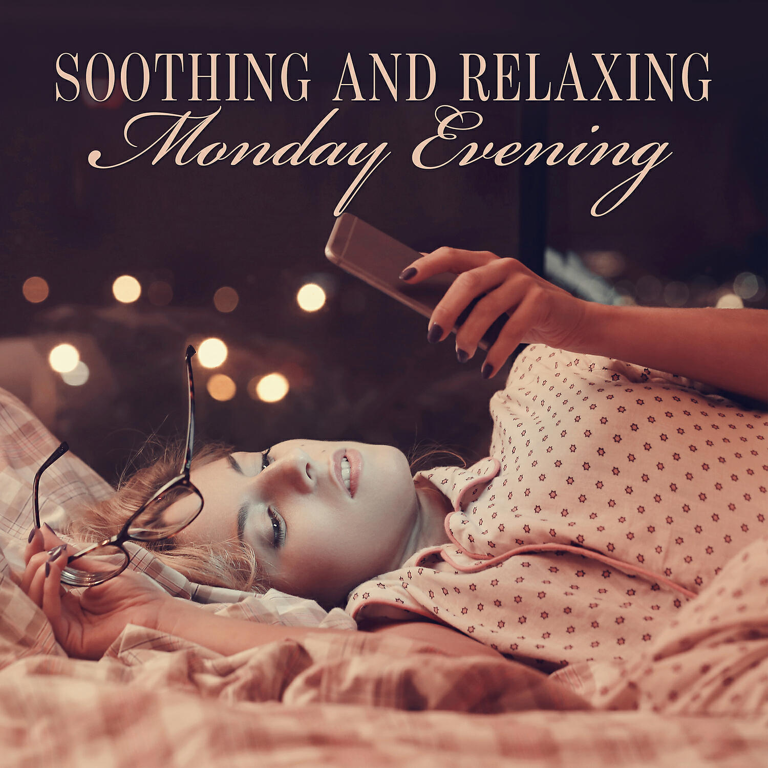 Релиз Soothing and Relaxing Monday Evening