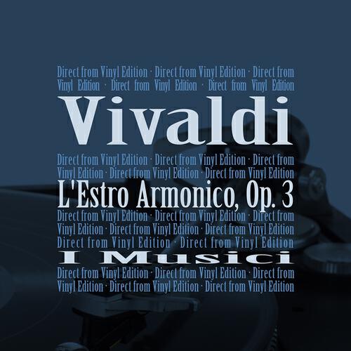 Релиз Vivaldi: L'Estro Armonico, Op. 3