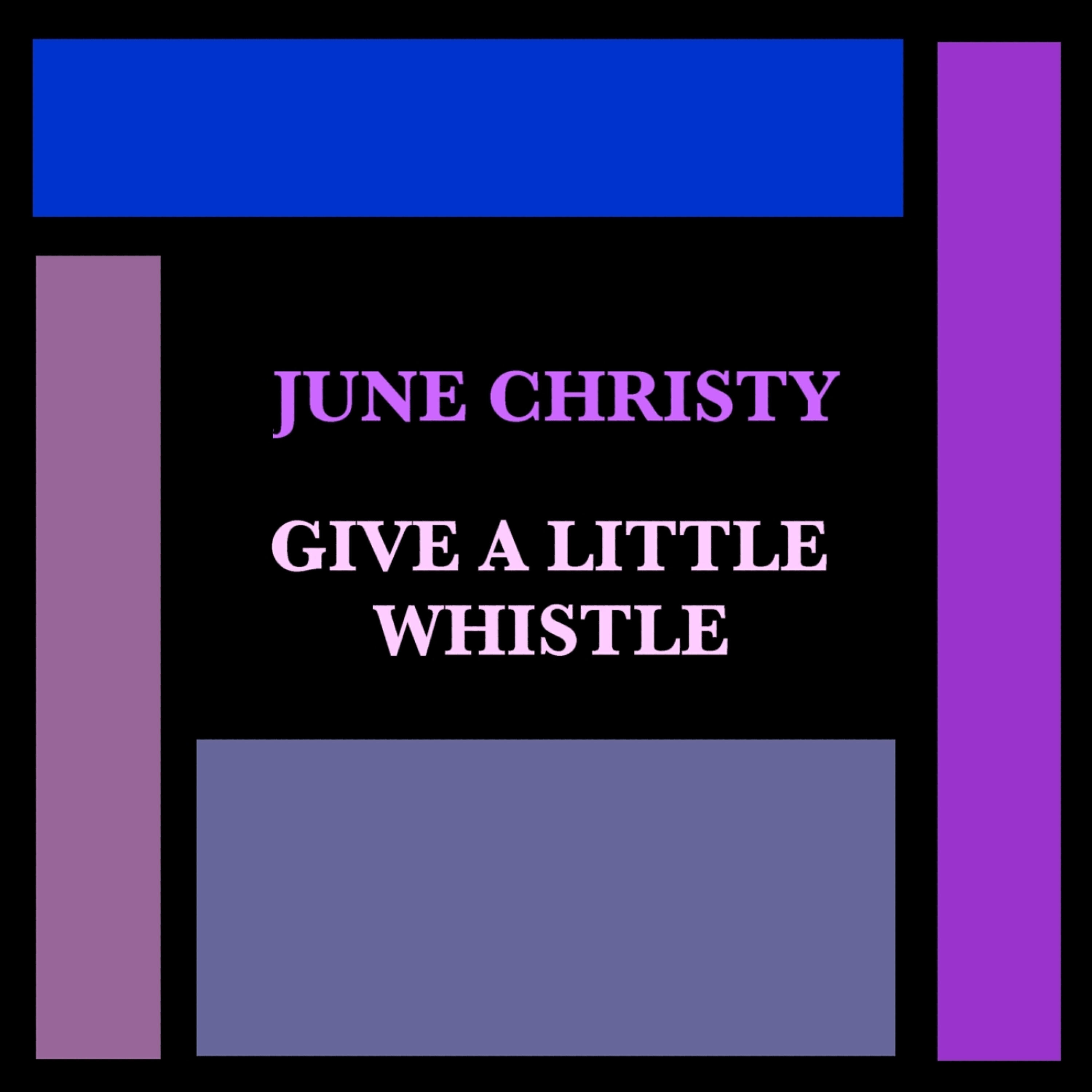 Релиз Give A Little Whistle